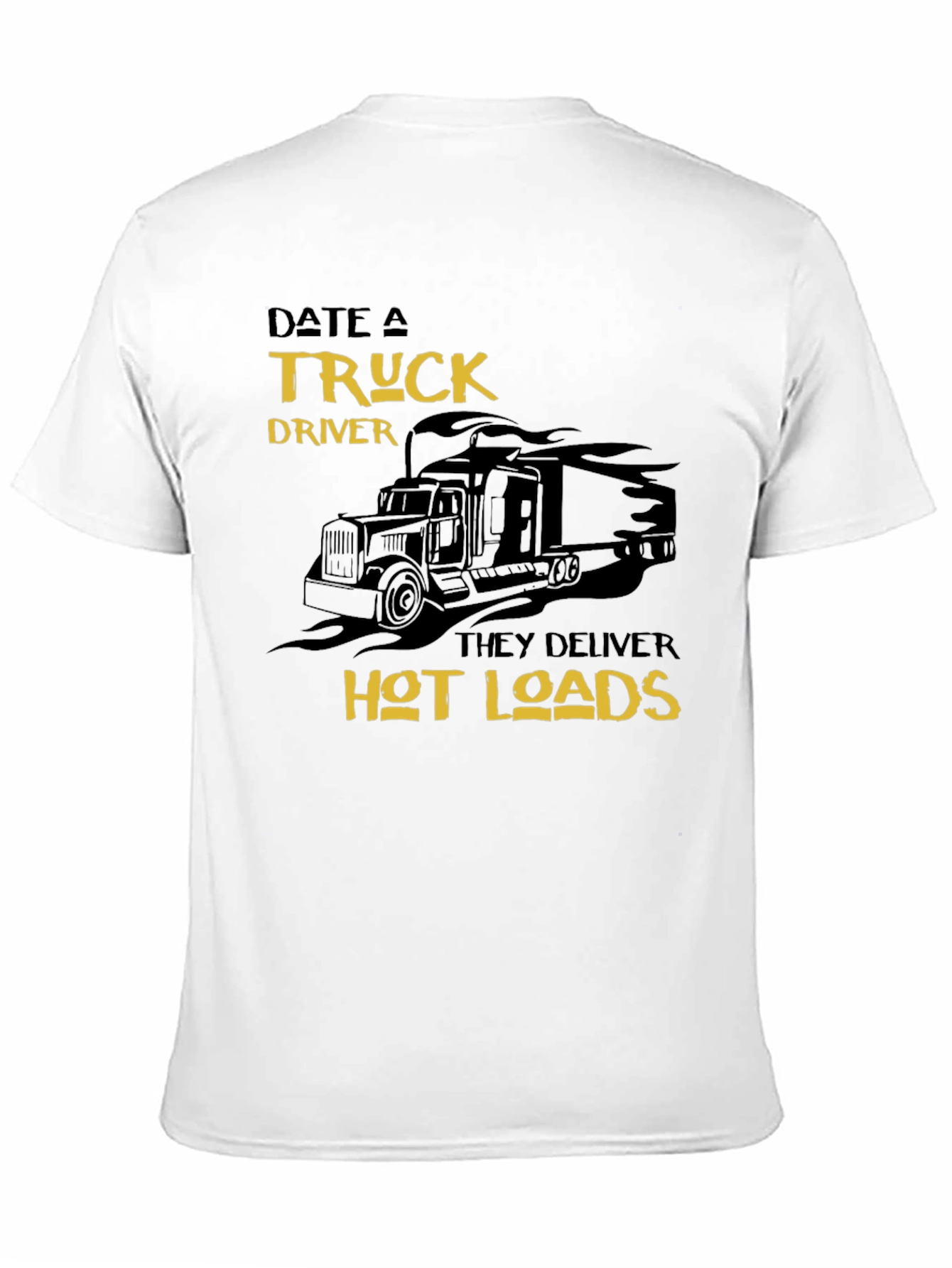Black Date a Truck Driver Funny Graphic T-Shirt view 11