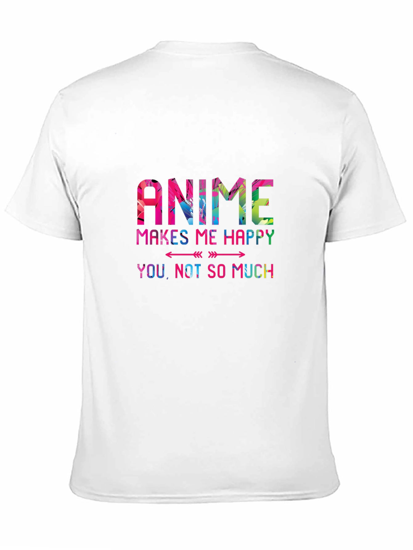 Anime Makes Me Happy T-Shirt - 11
