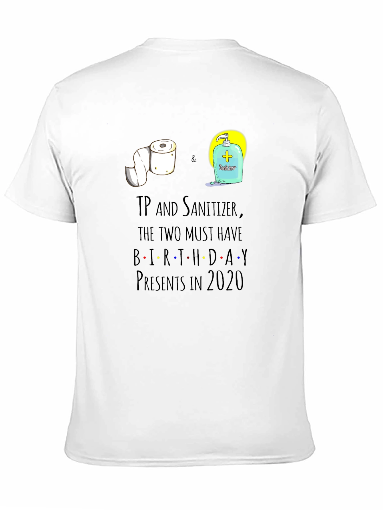 Black TP and Sanitizer Birthday Gift T-Shirt view 11