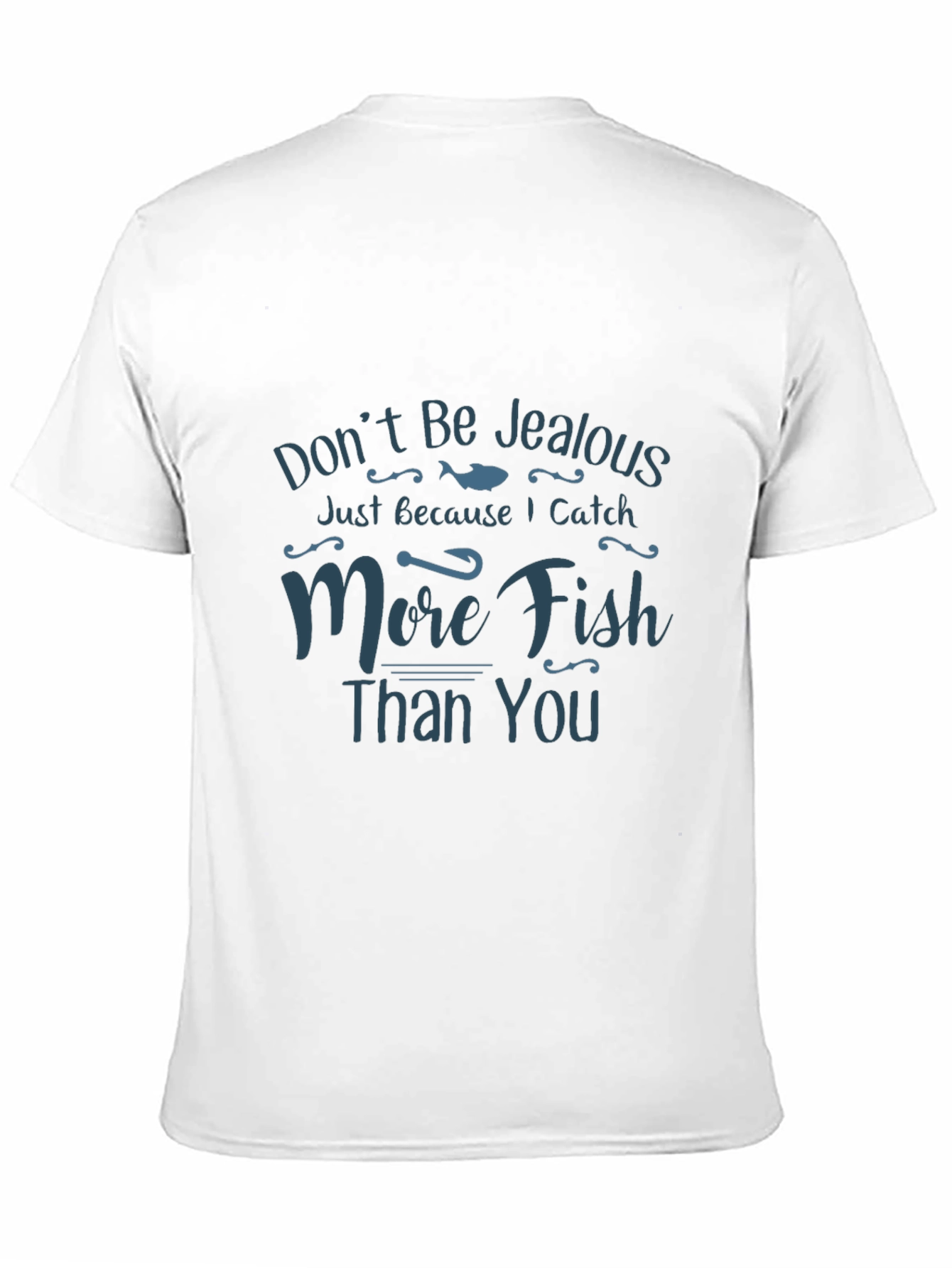 Black Funny Fishing T-Shirt - Don't Be Jealous view 11