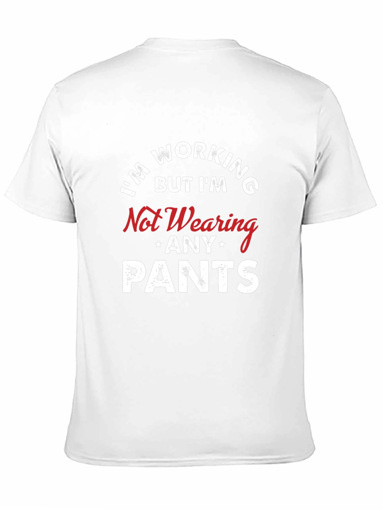 Black Funny "No Pants" T-Shirt - Work From Home Apparel view 11