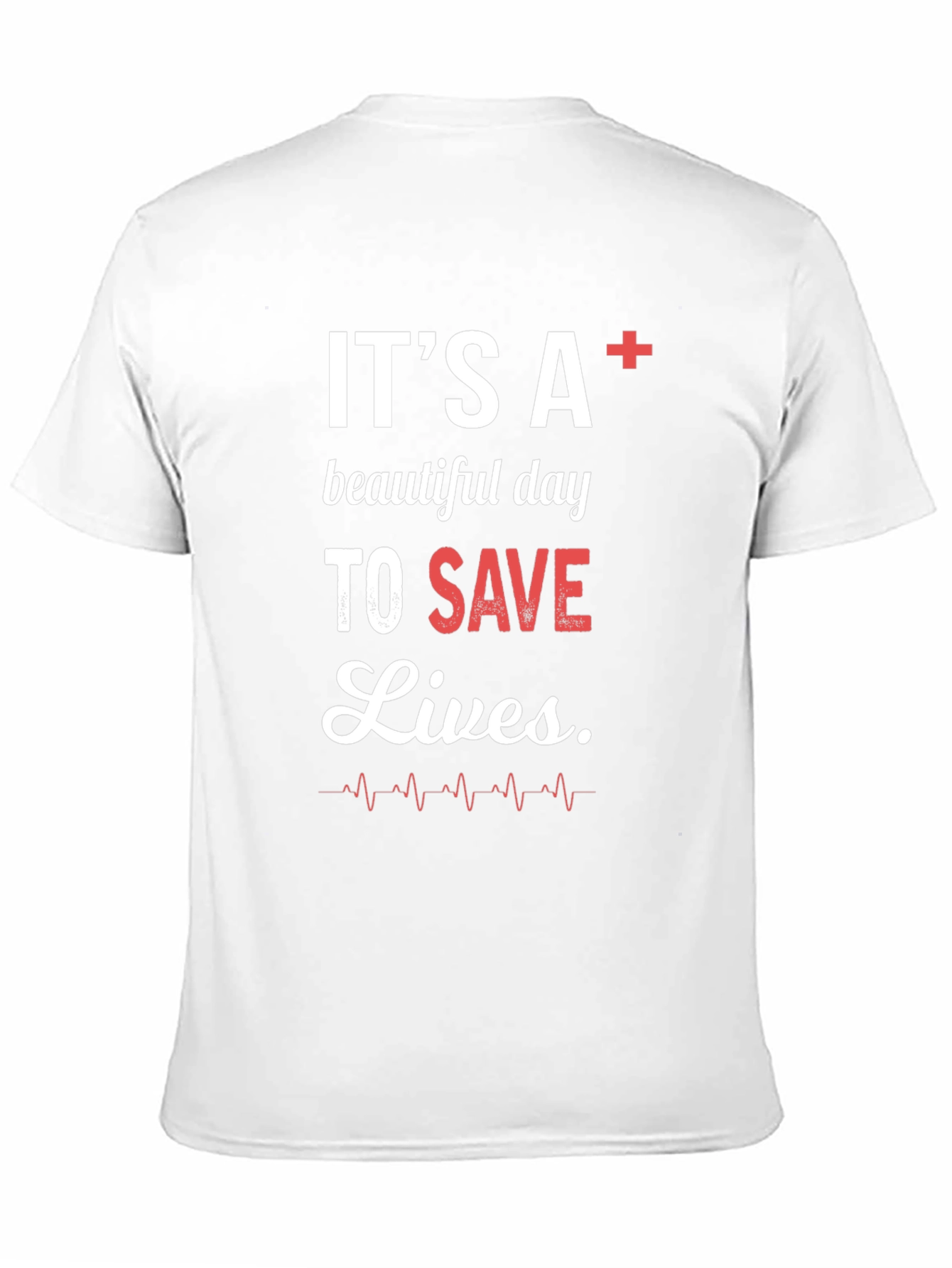 Black It's A+ Beautiful Day To Save Lives Graphic Tee view 11