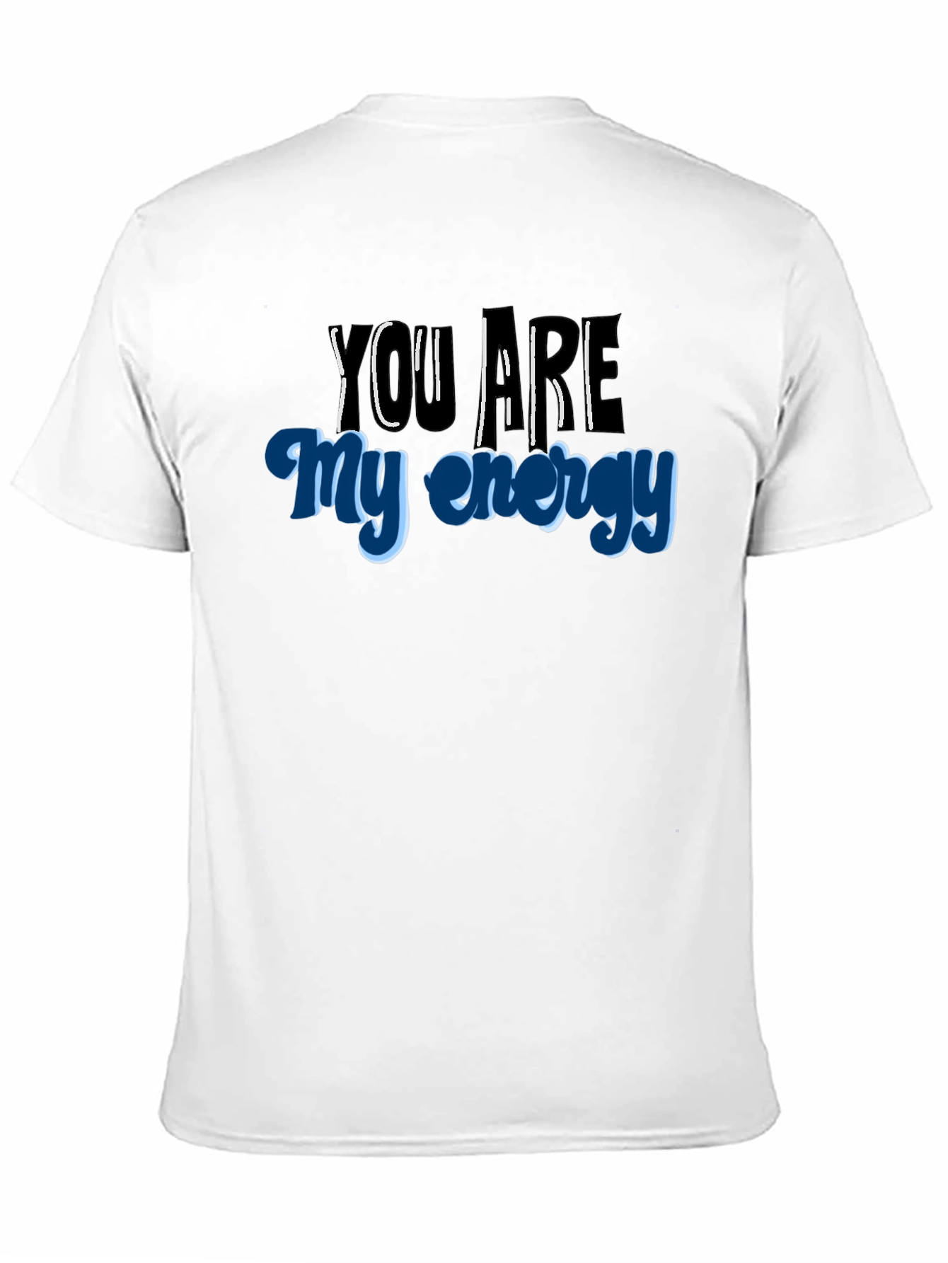 You Are My Energy Graphic Tee - 11