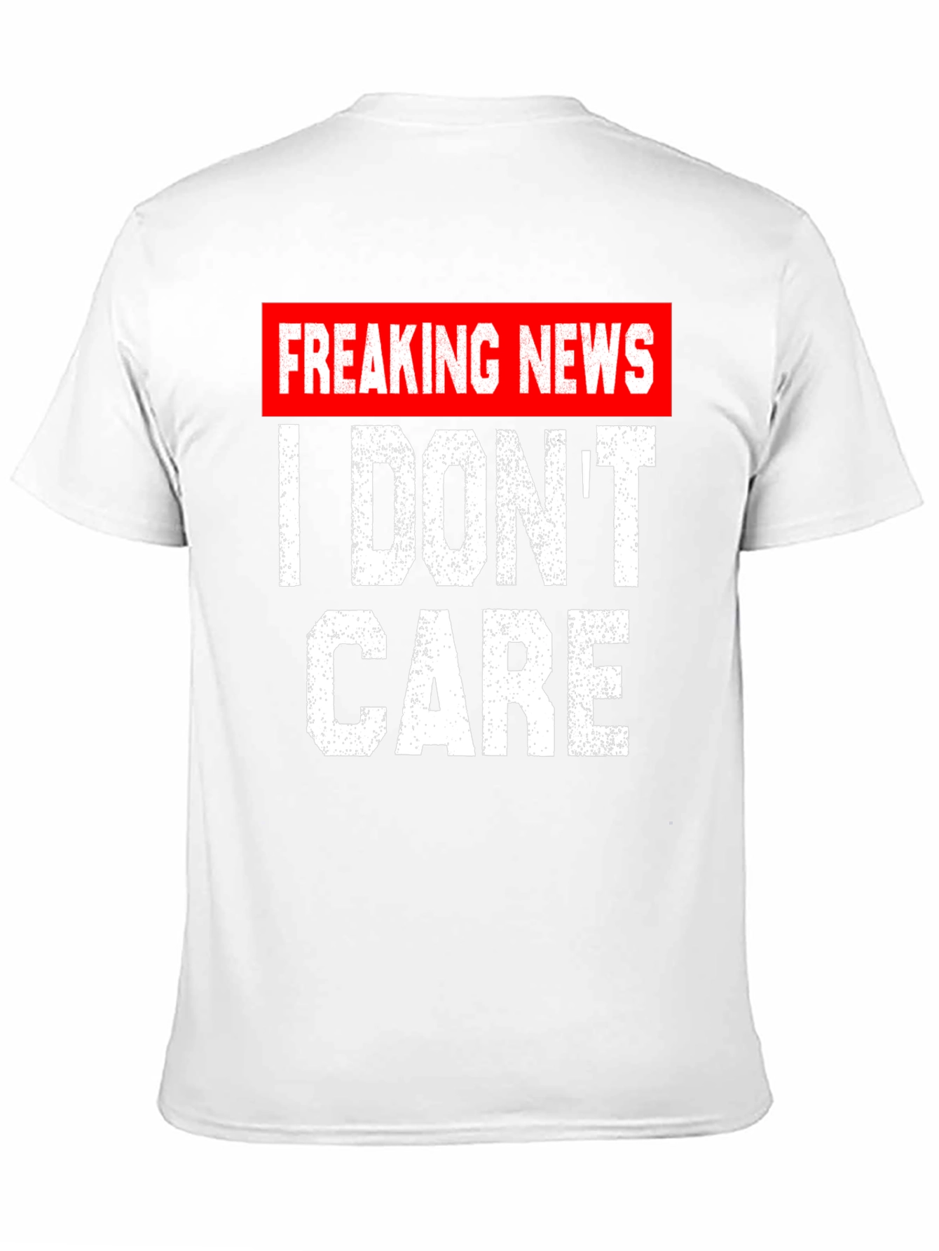 Black Freaking News I Don't Care T-Shirt view 11