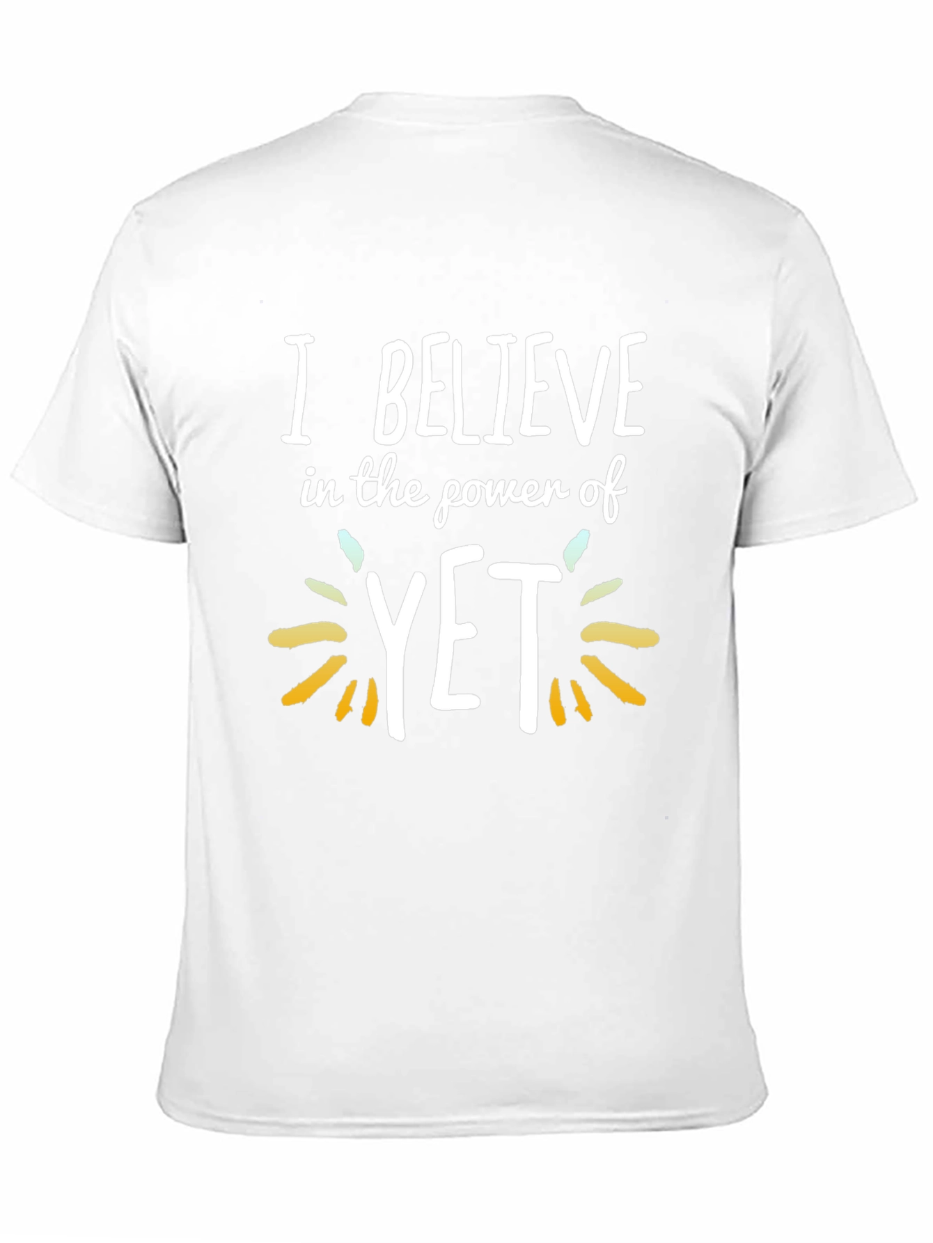 Black I Believe In The Power Of YET Black T-Shirt view 11