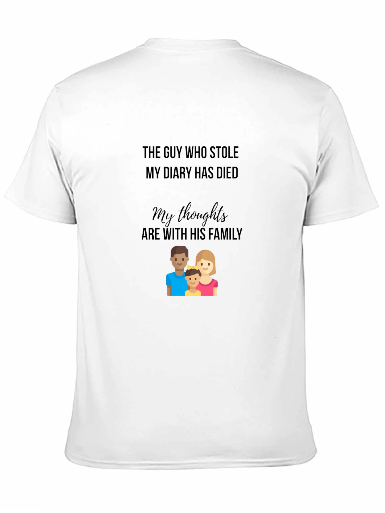 Black Humorous 'The Guy Who Stole My Diary' Graphic T-Shirt view 11