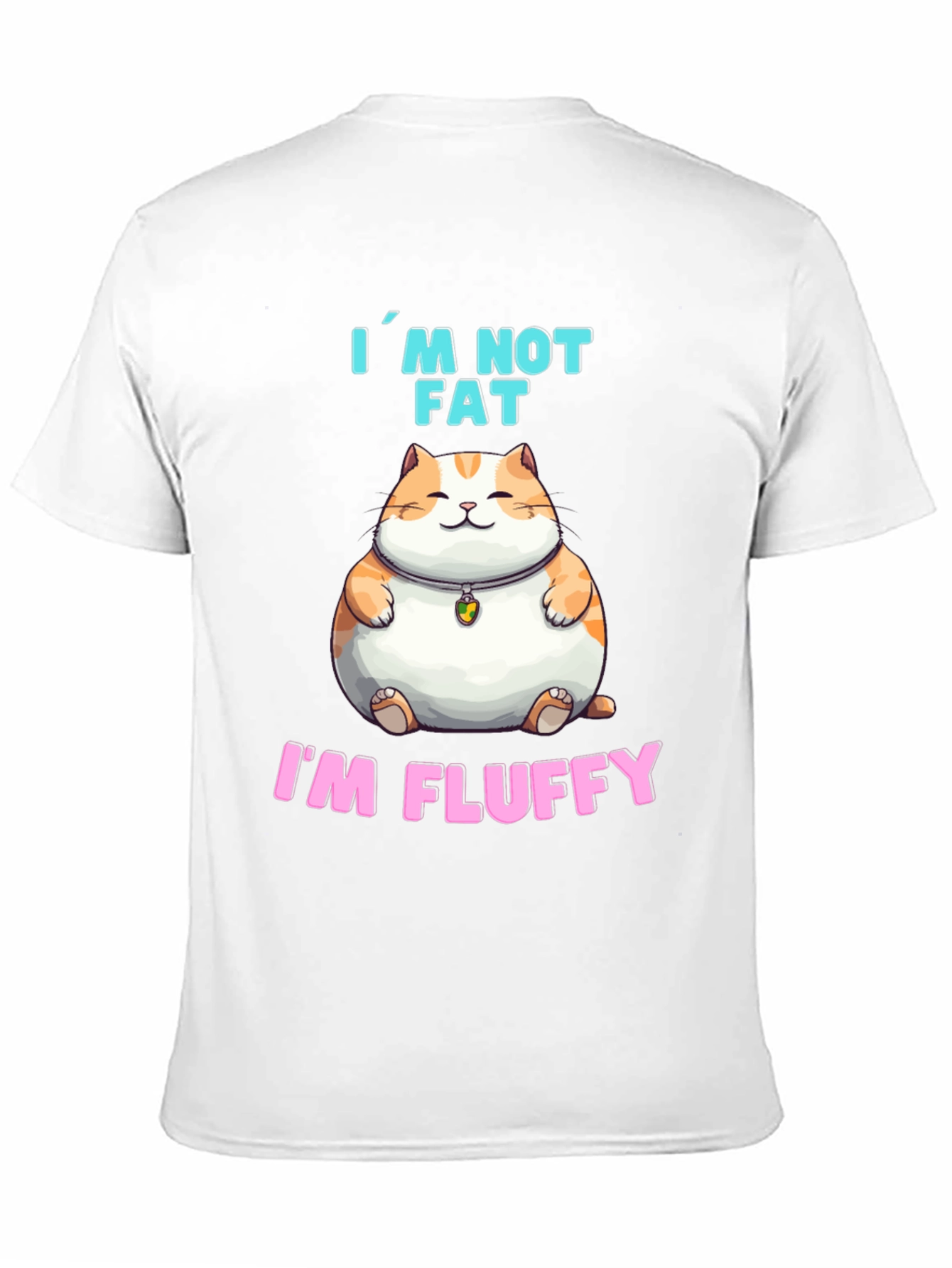 Black I'm Not Fat, I'm Fluffy T-Shirt view 11