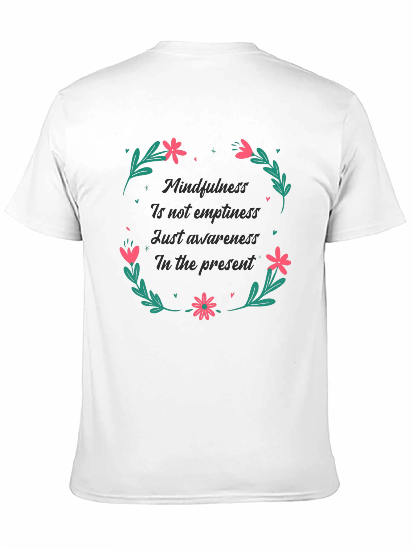 Mindfulness in the Present Black T-Shirt - 11