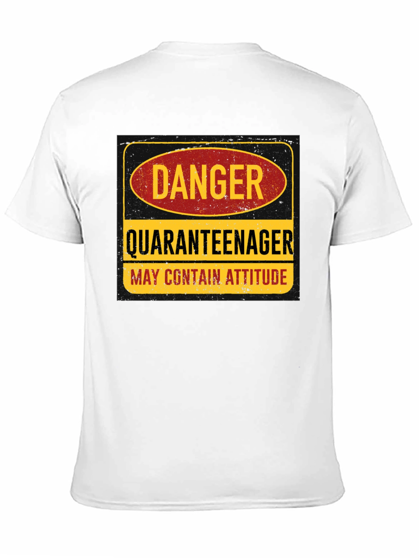 Danger Quaranteenager T-Shirt: May Contain Attitude - 11