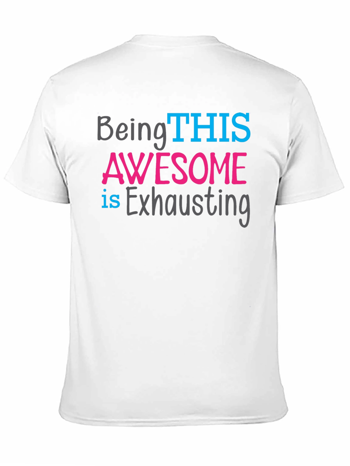 Black Awesome Exhausting Graphic T-Shirt view 11