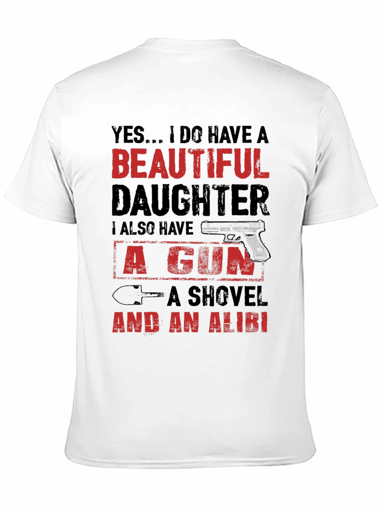 Black Yes... I Do Have A Beautiful Daughter T-Shirt view 11