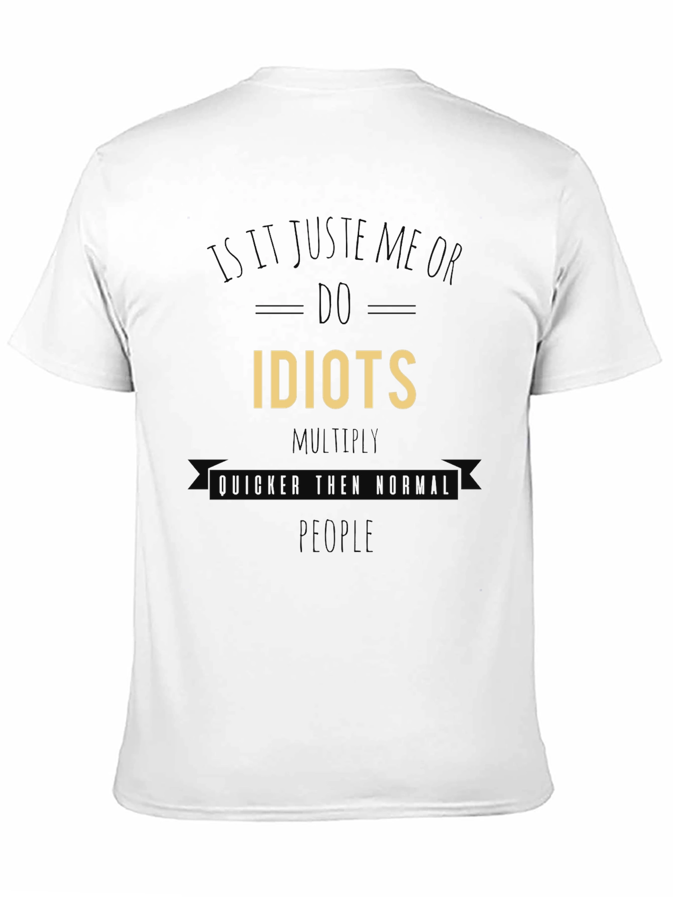 Black Funny Idiots Multiply T-Shirt view 11