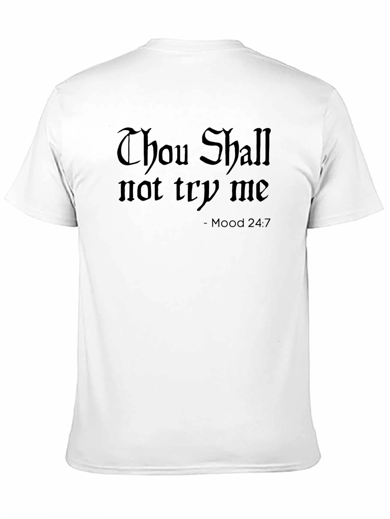 Black Thou Shall Not Try Me Graphic Tee view 11