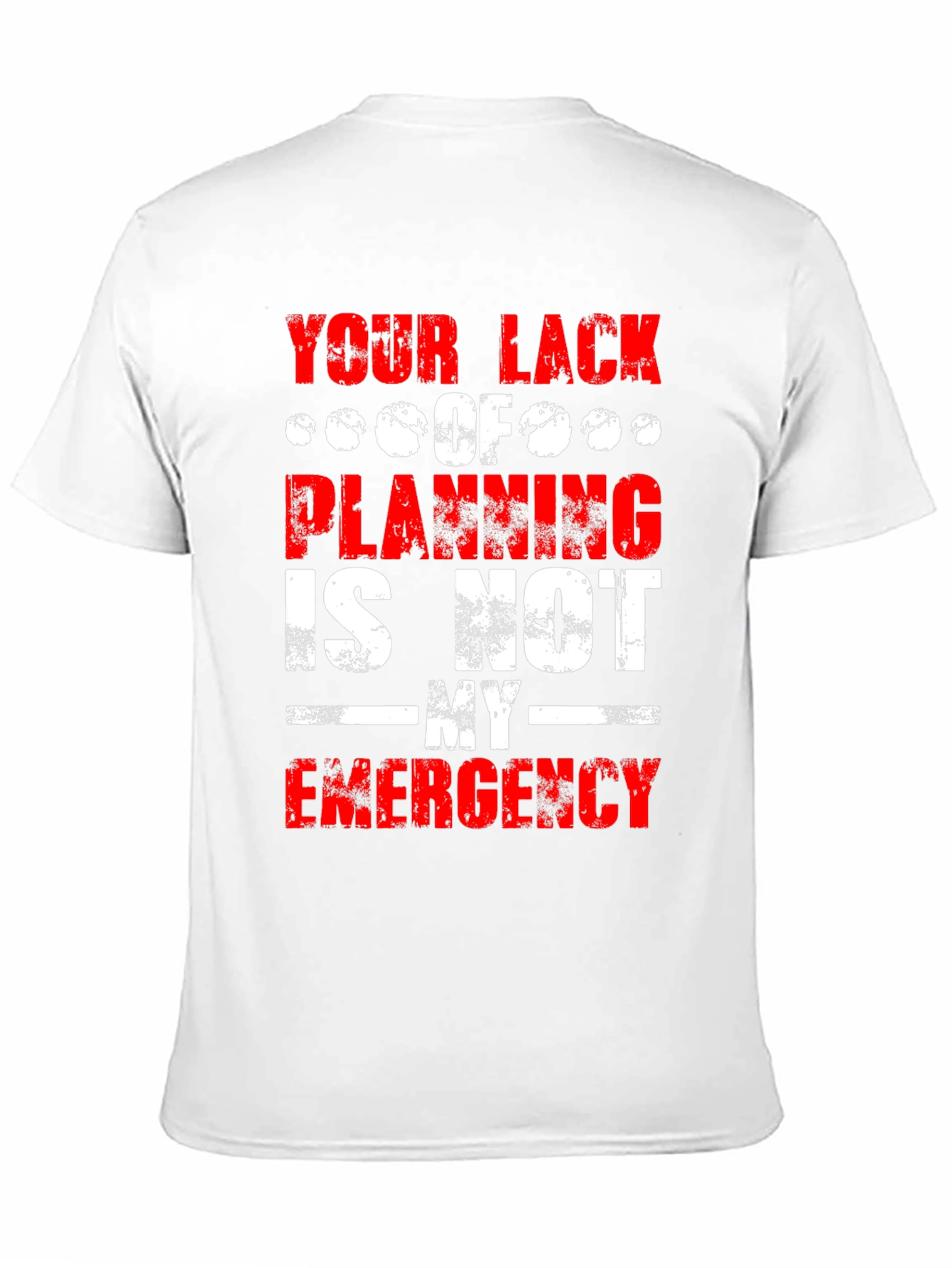 Black Your Lack of Planning Men's T-shirt view 11
