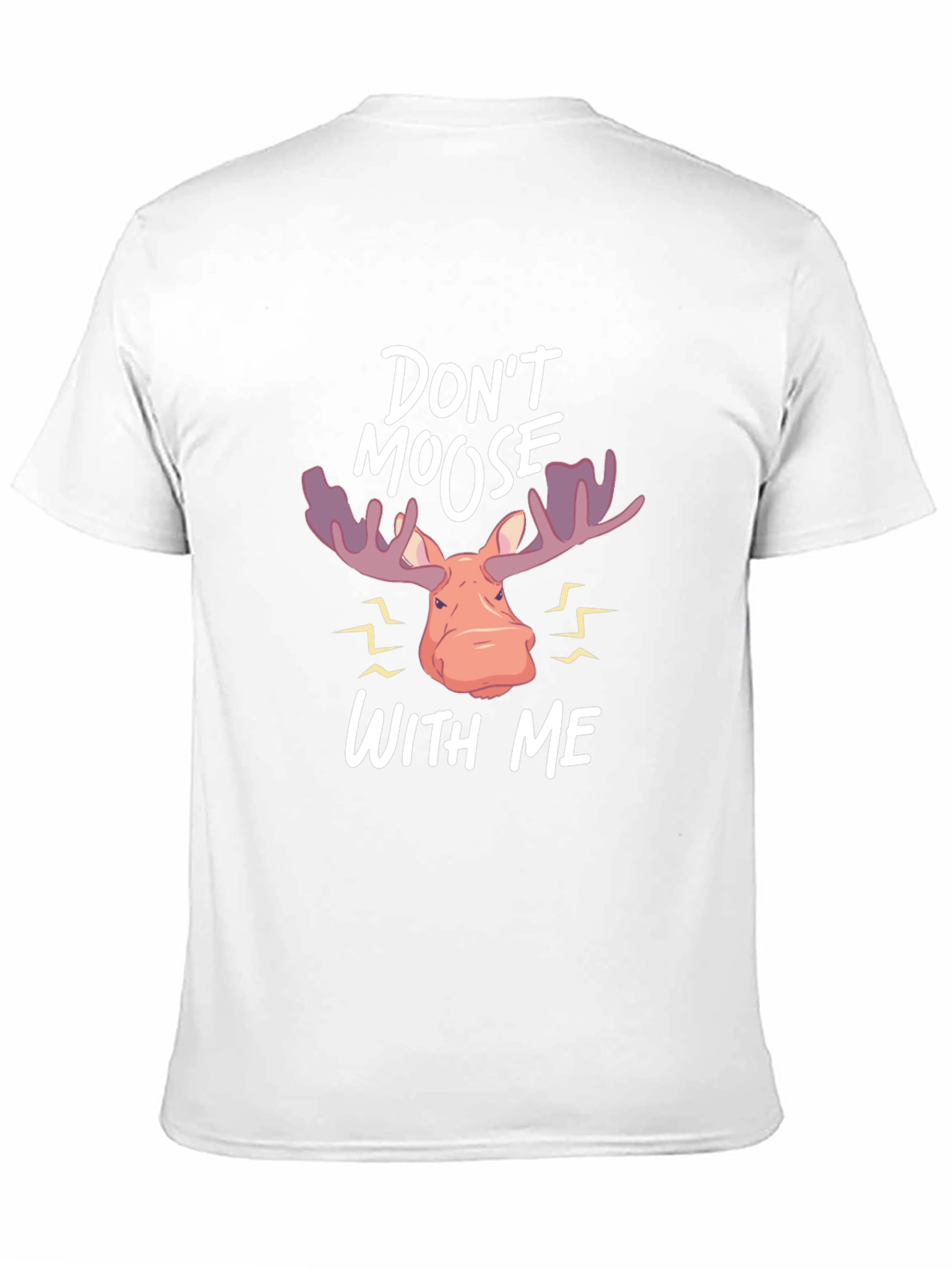 Black Don't Moose With Me T-Shirt view 11