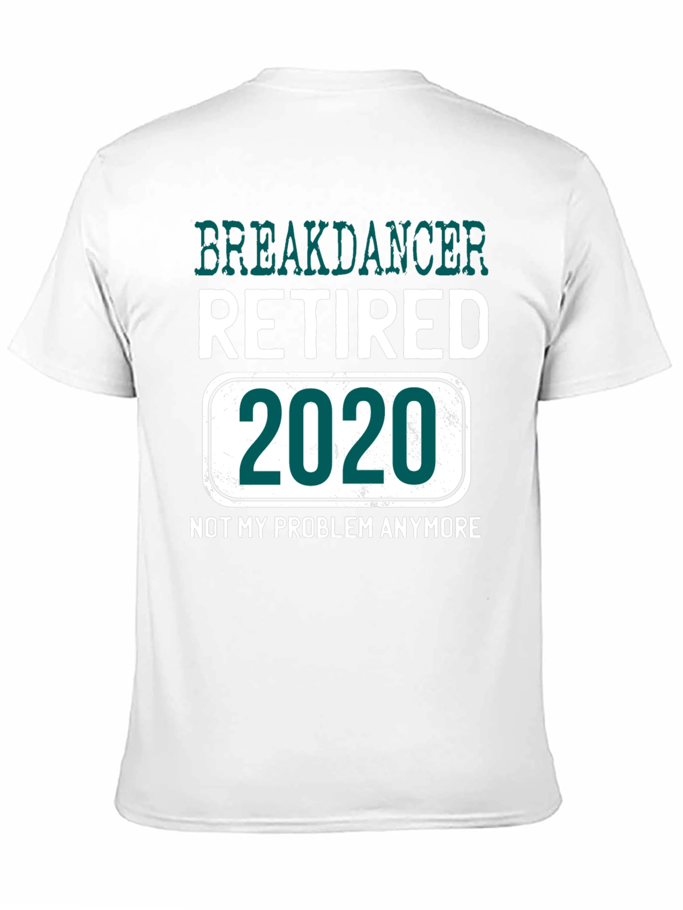 Black Retired Breakdancer 2020 T-Shirt view 11