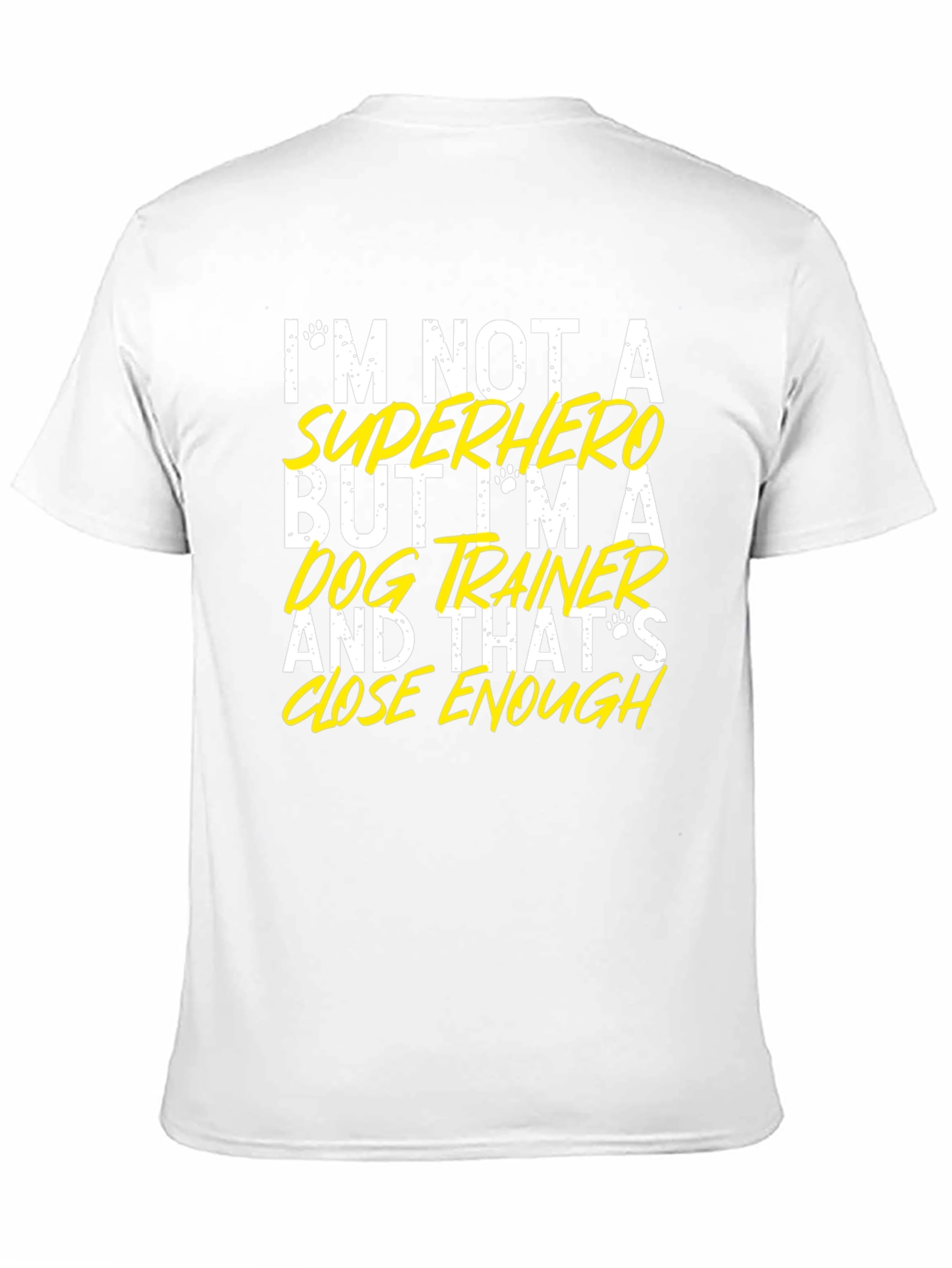 Dog Trainer T-Shirt - Super Hero Gift - 11