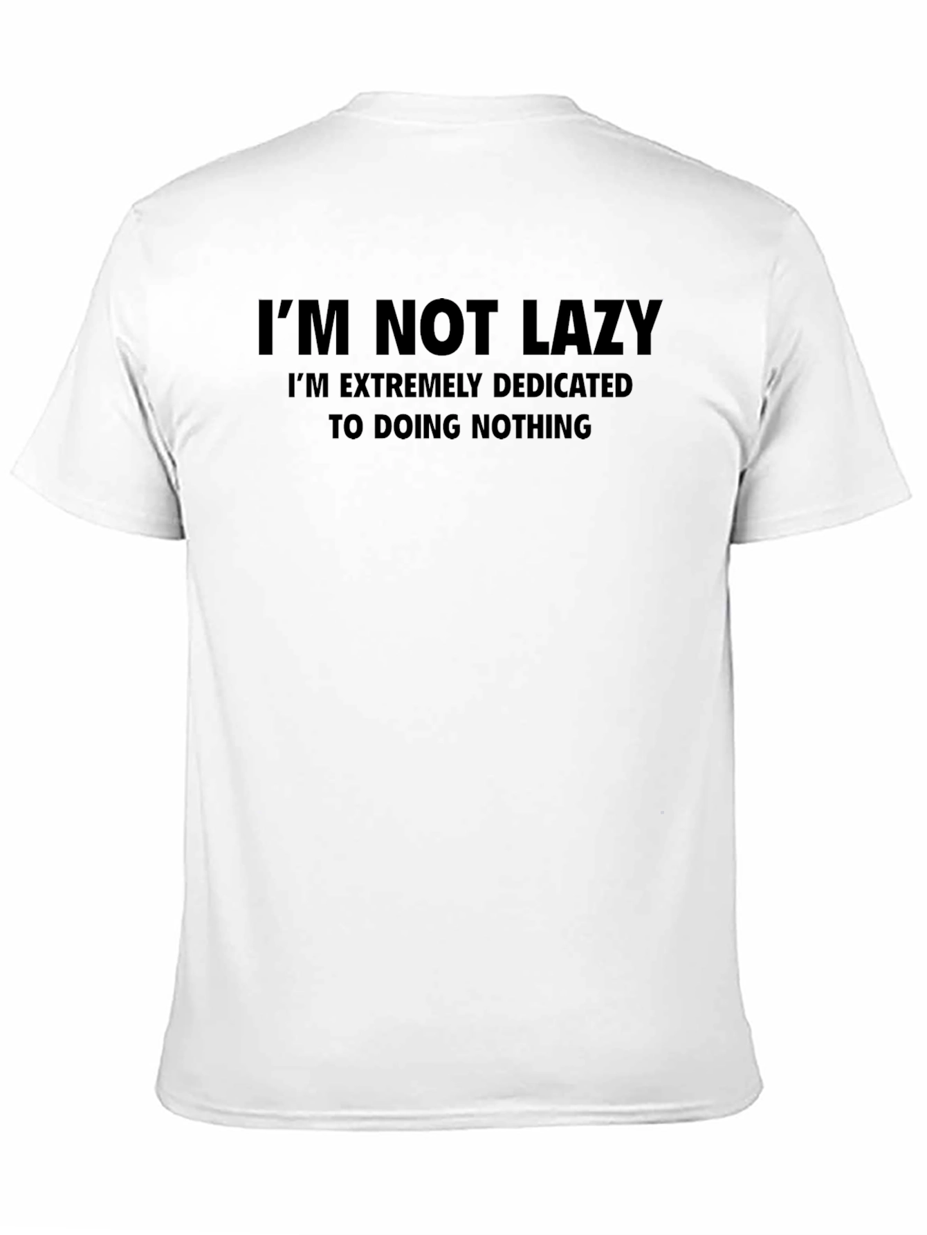 Black Funny I'm Not Lazy T-Shirt view 11