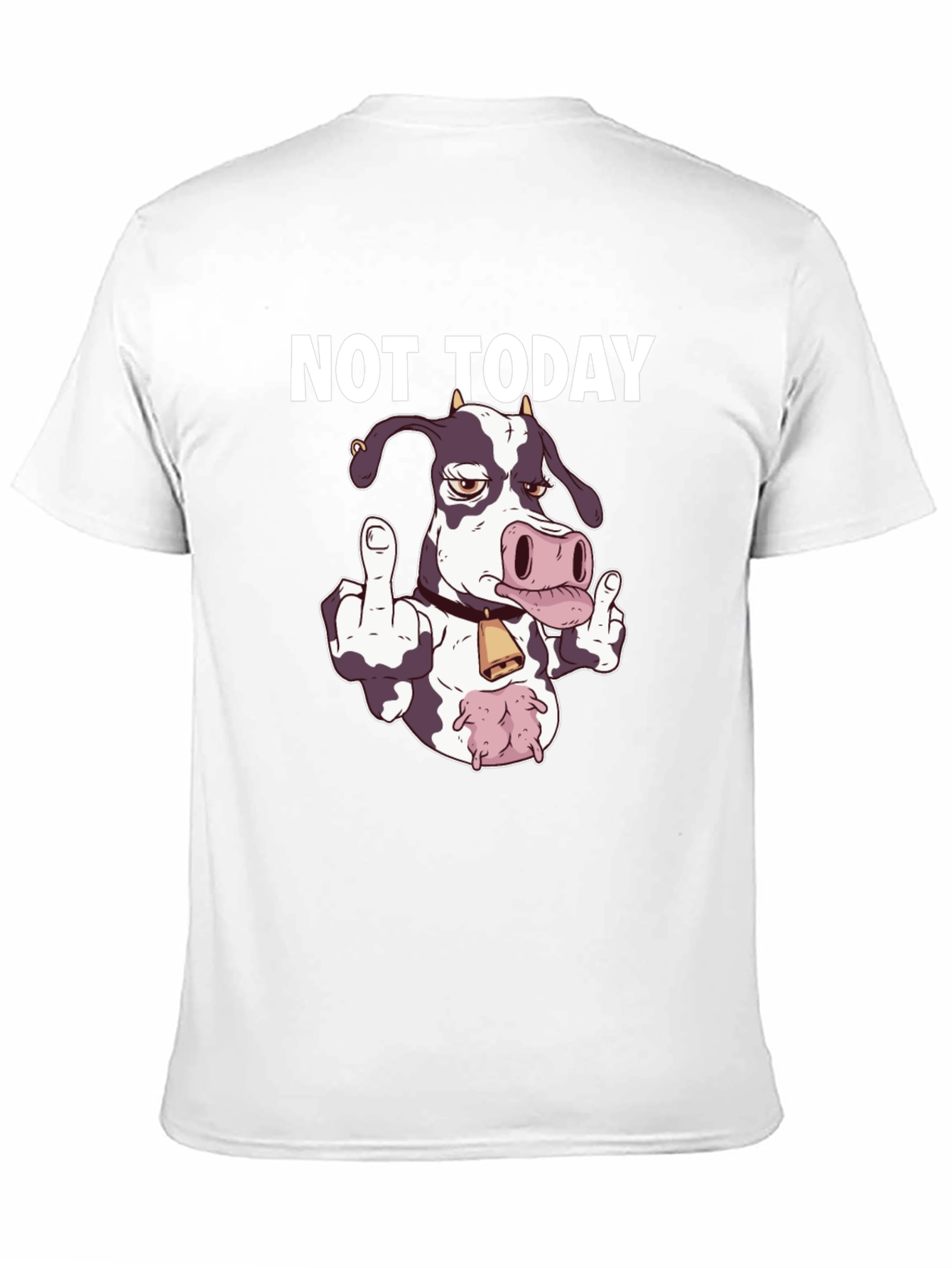 Black Not Today Funny Cow T-Shirt view 11
