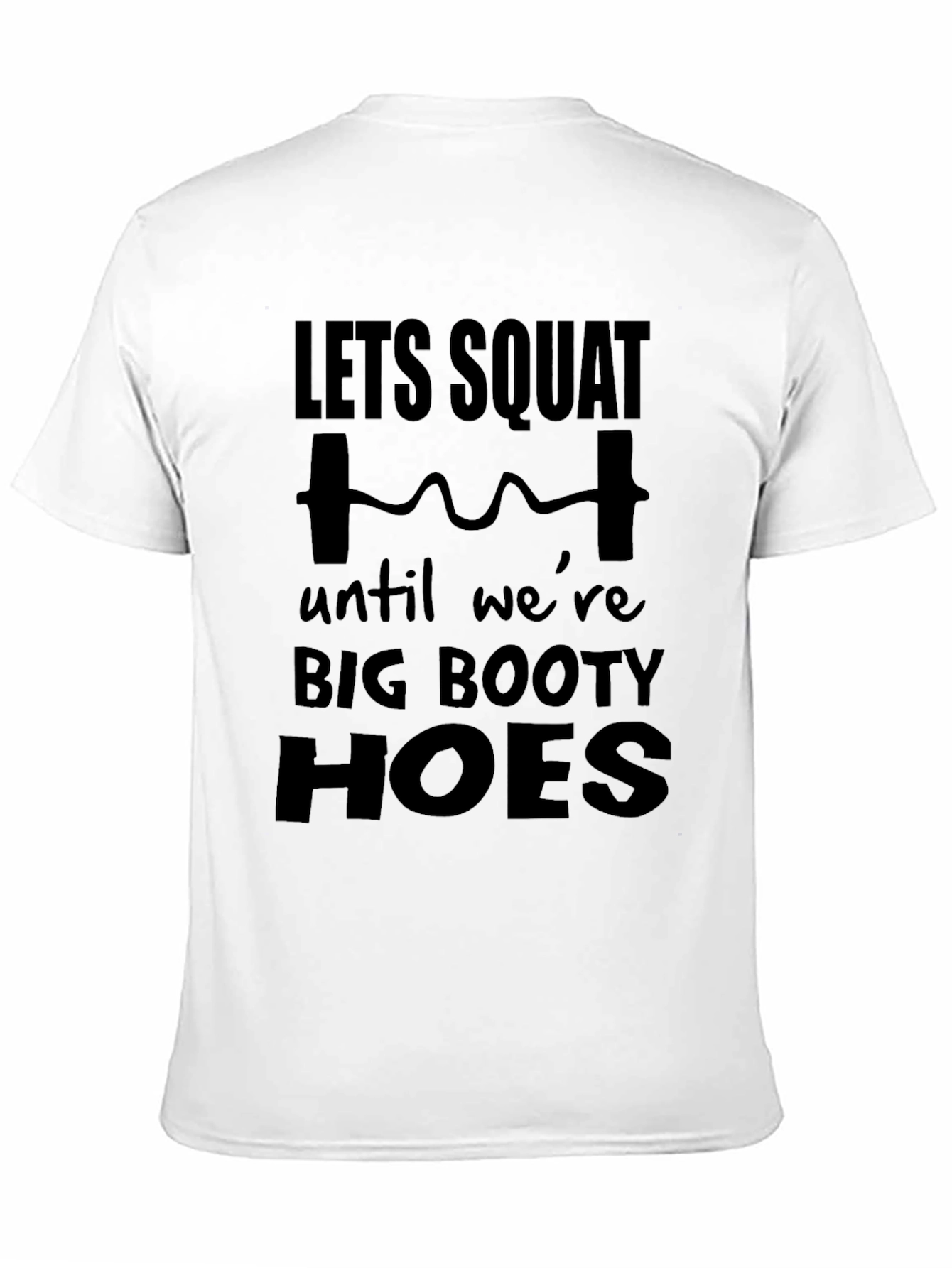 Black Let's Squat Big Booty Graphic Tee - Funny Workout Shirt view 11