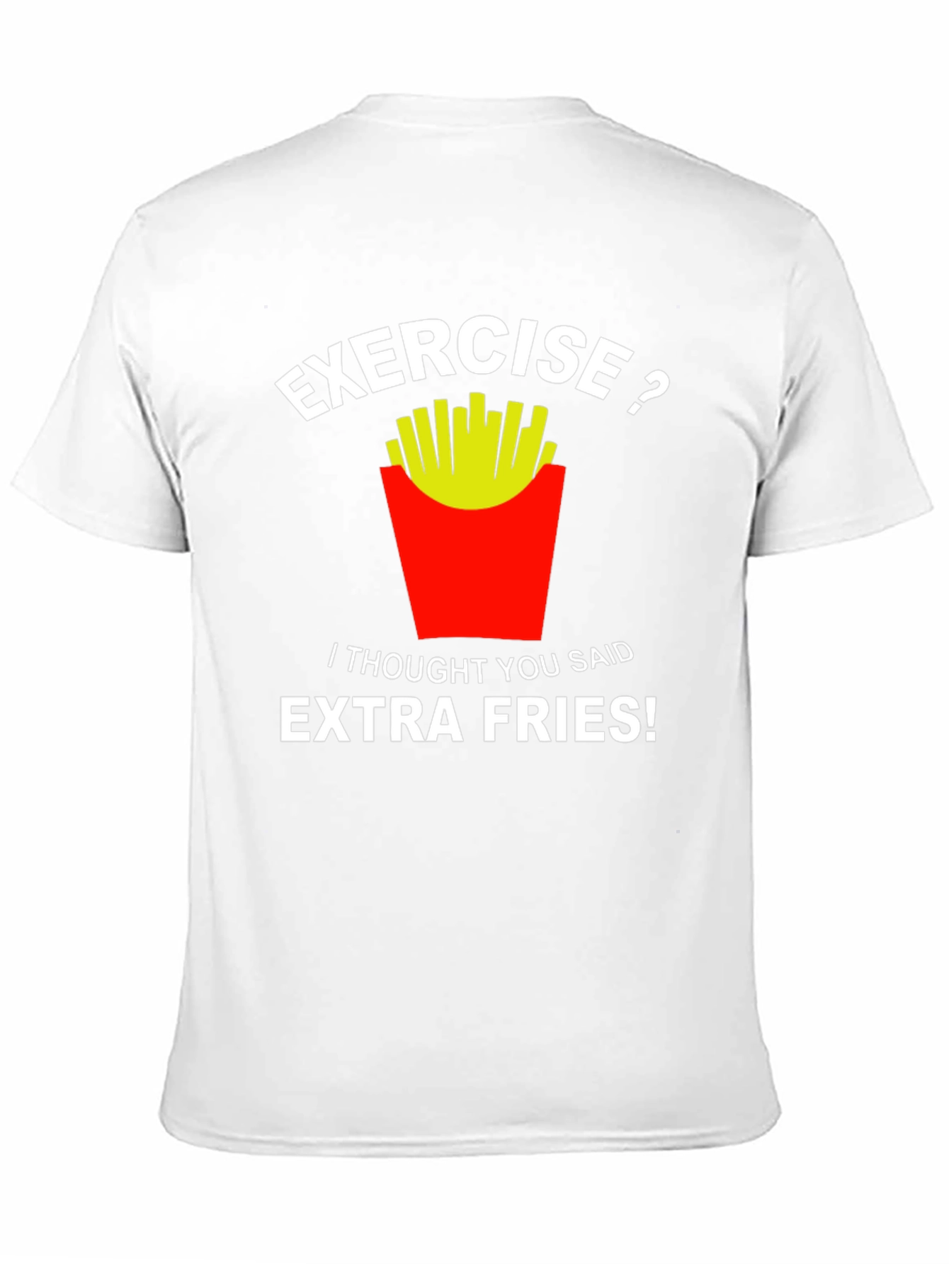 Black Exercise Extra Fries Funny Graphic Tee view 11