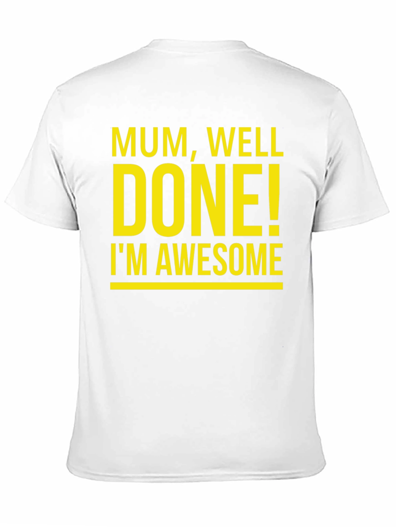 Black Mum Well Done I'm Awesome T-Shirt view 11