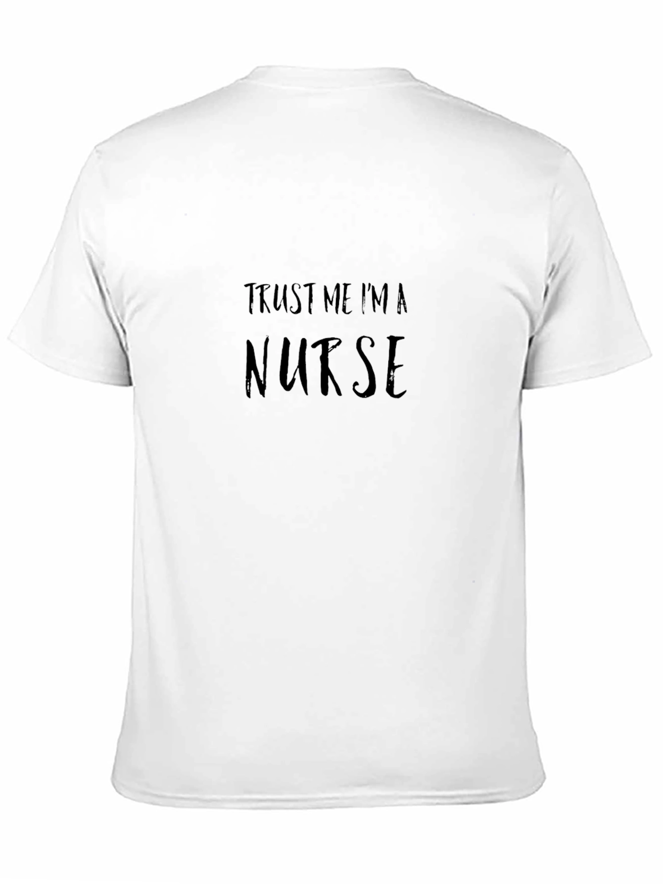 Black Trust Me I'm a Nurse - Black T-Shirt view 11