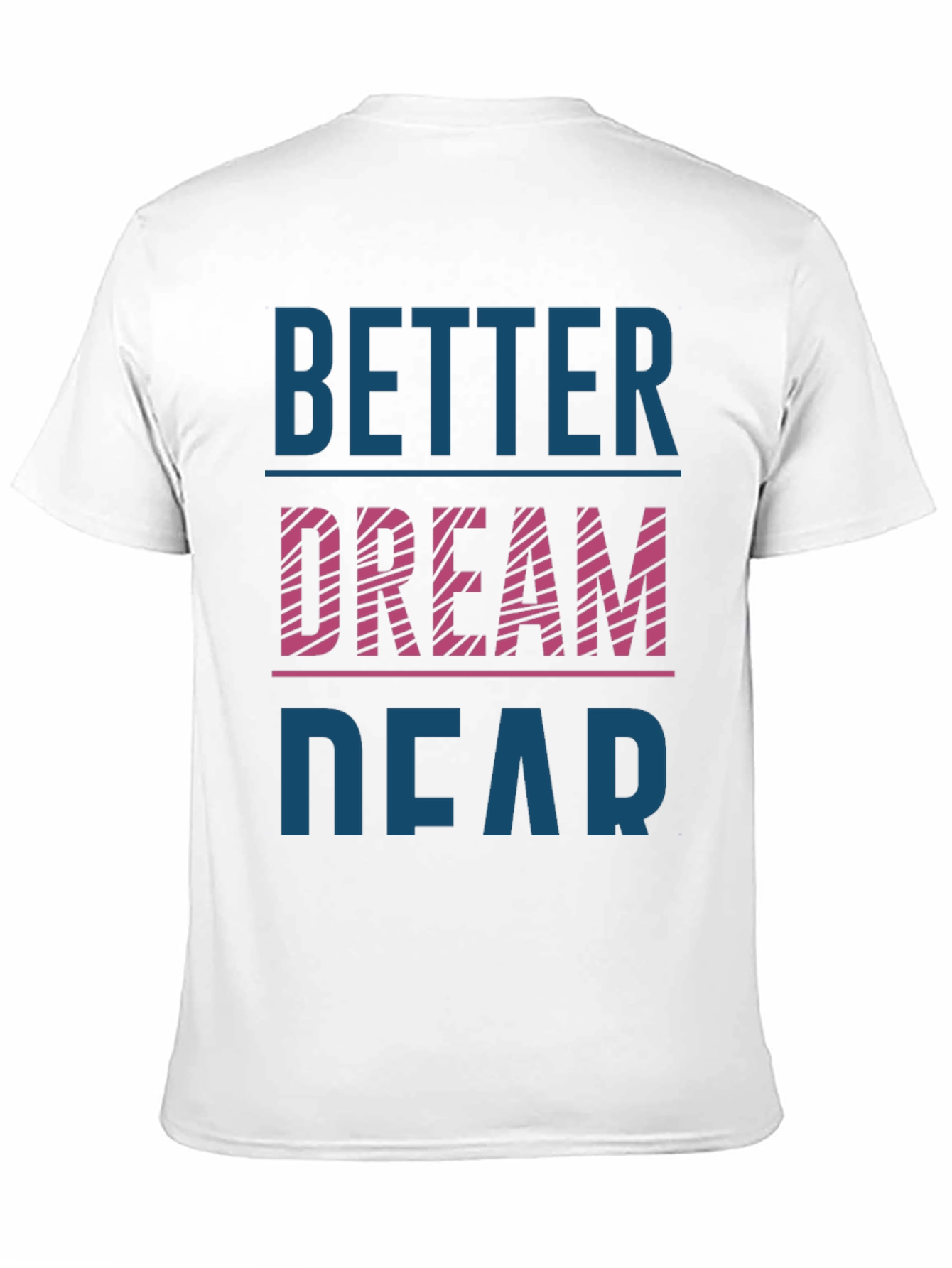 Black Better Dream Dear Graphic T-Shirt view 11