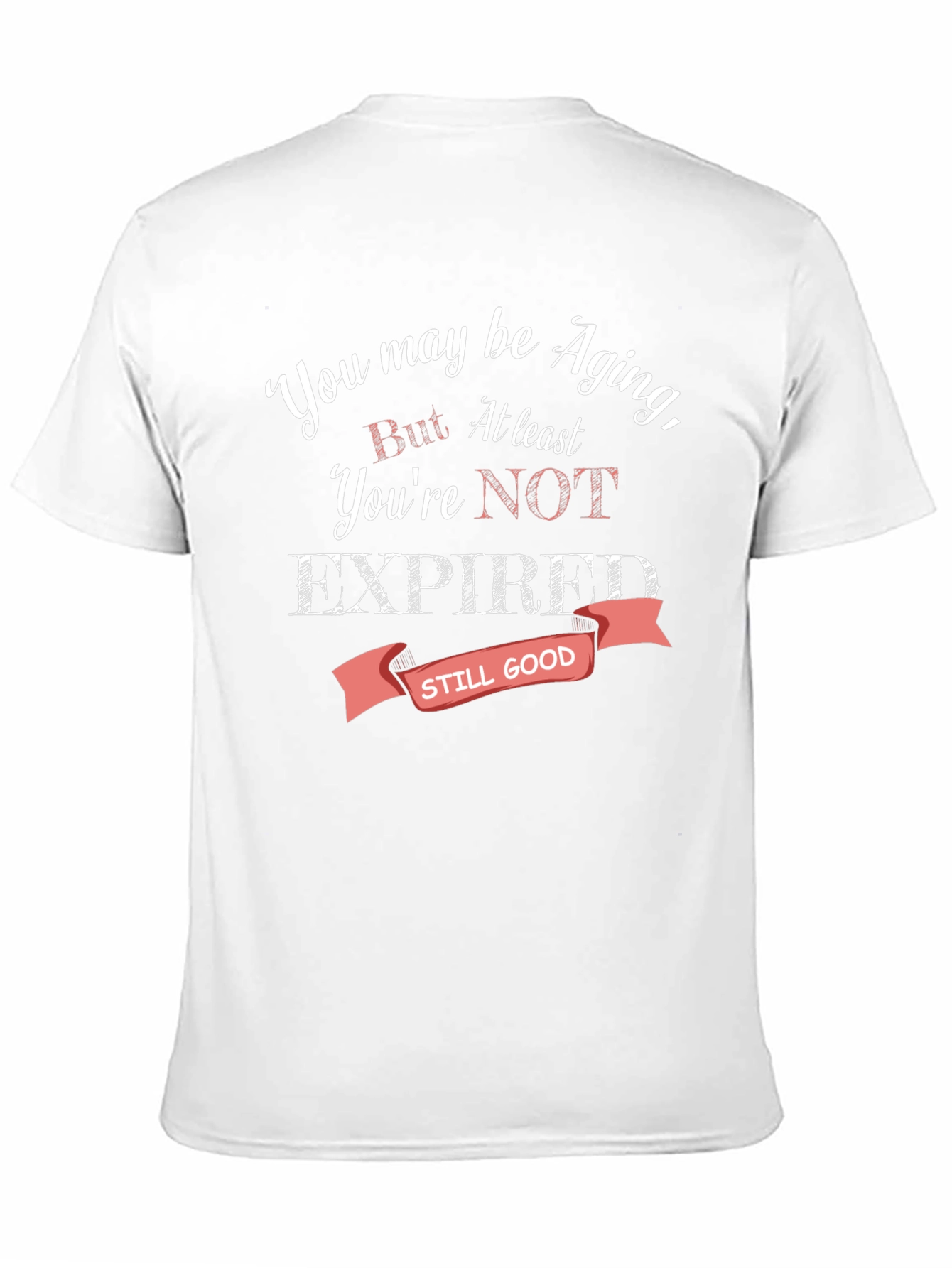 Black Funny Aging T-Shirt - Not Expired Still Good view 11