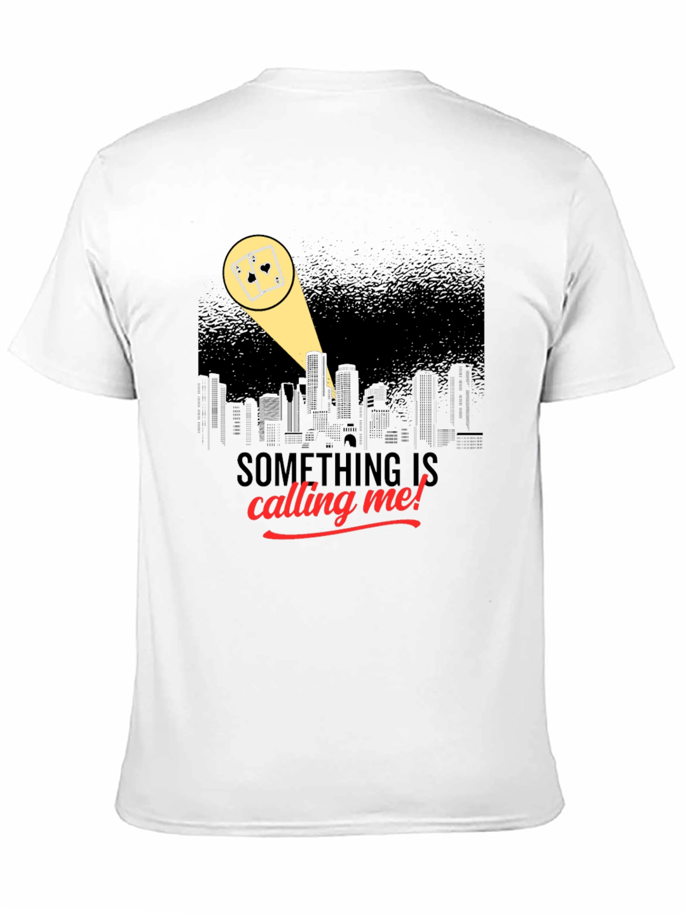 Black Calling Me T-Shirt - Gambling Spotlight Design view 11