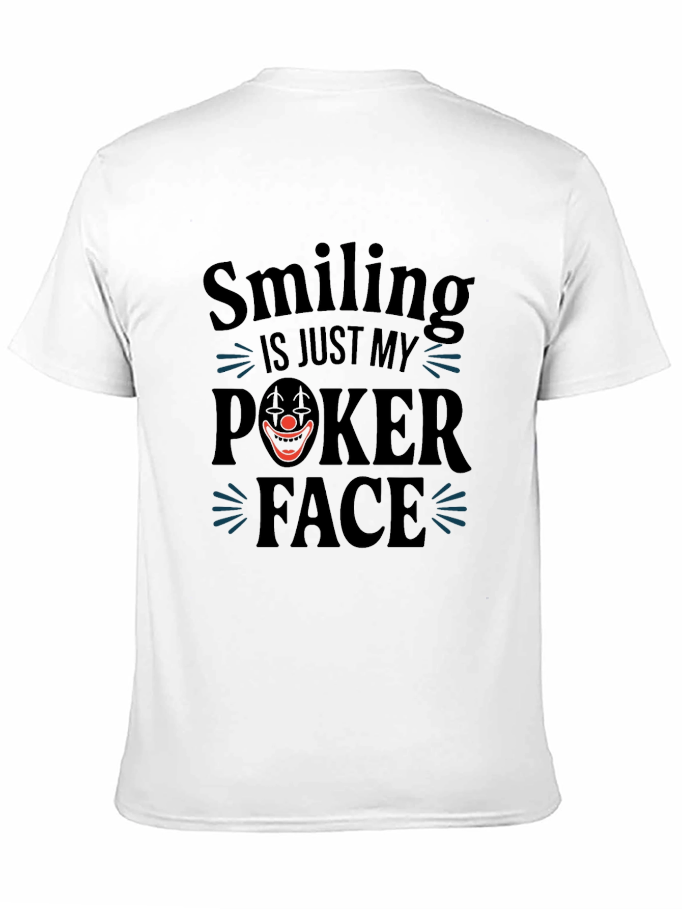 Black Smiling is Just My Poker Face T-Shirt view 11