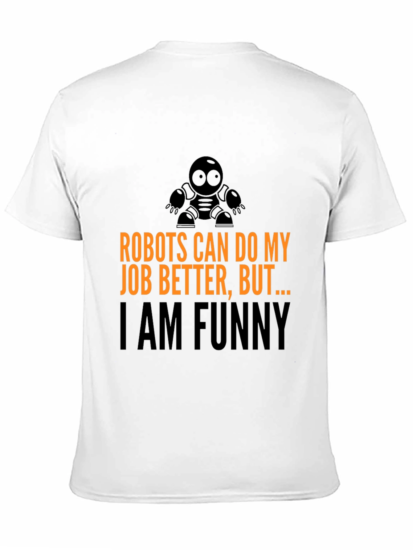 Black Robots Can Do My Job T-Shirt view 11