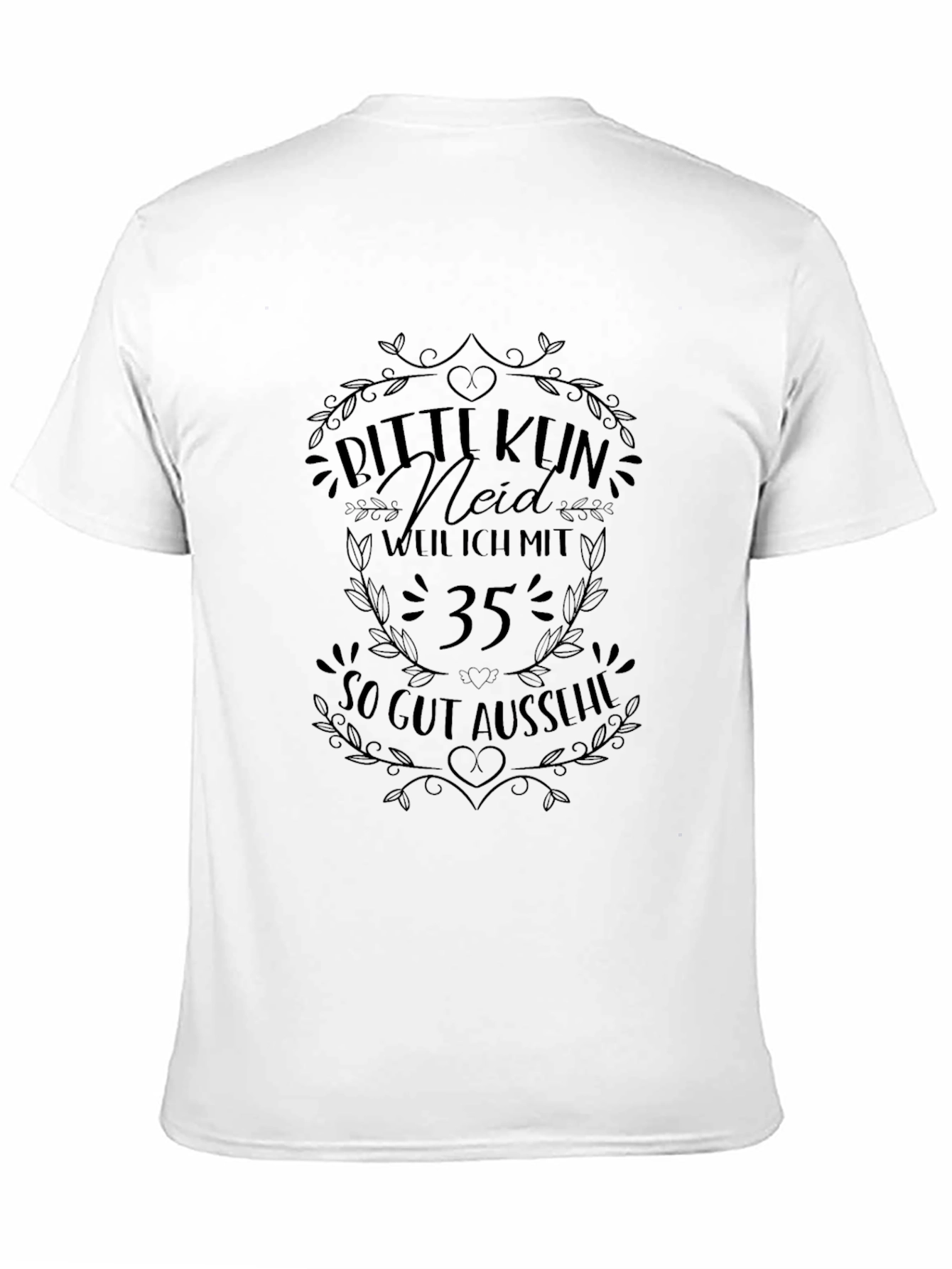 Black Funny 35th Birthday T-Shirt: Bitte Kun Neid! view 11