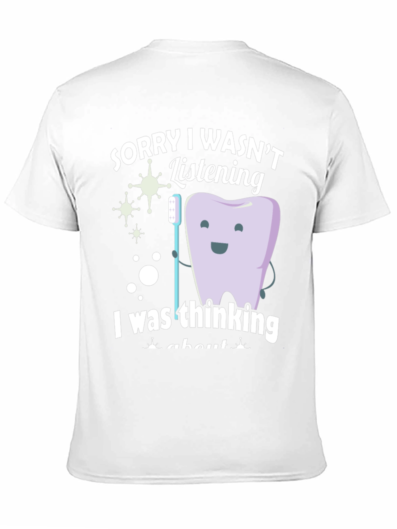 Black Funny Dentist T-Shirt - Sorry I Wasn't Listening view 11