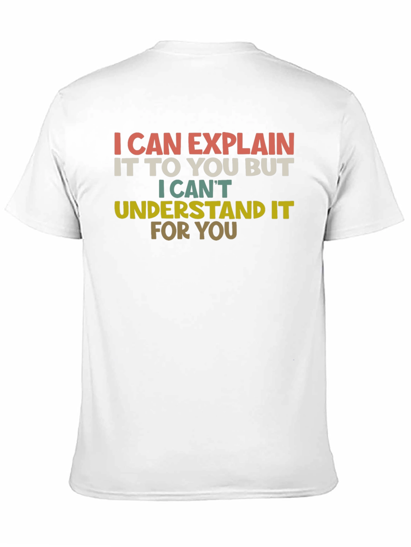 Black I Can Explain Funny Sarcastic T-Shirt view 11