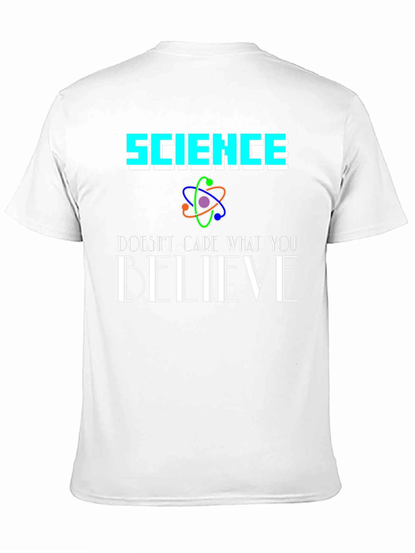 Black Science Doesn't Care What You Believe Black T-Shirt view 11