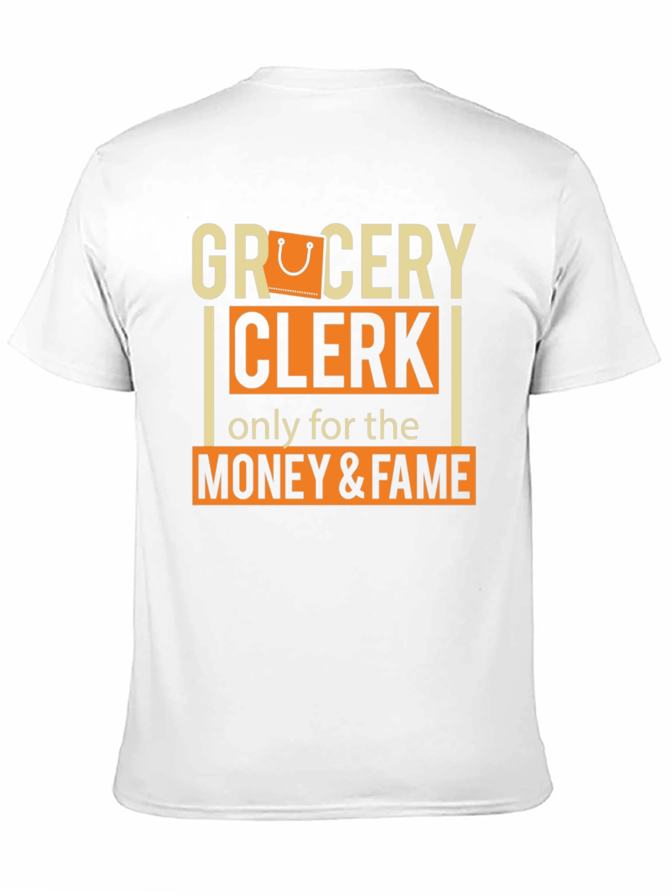 Grocery Clerk Money & Fame T-Shirt - 11