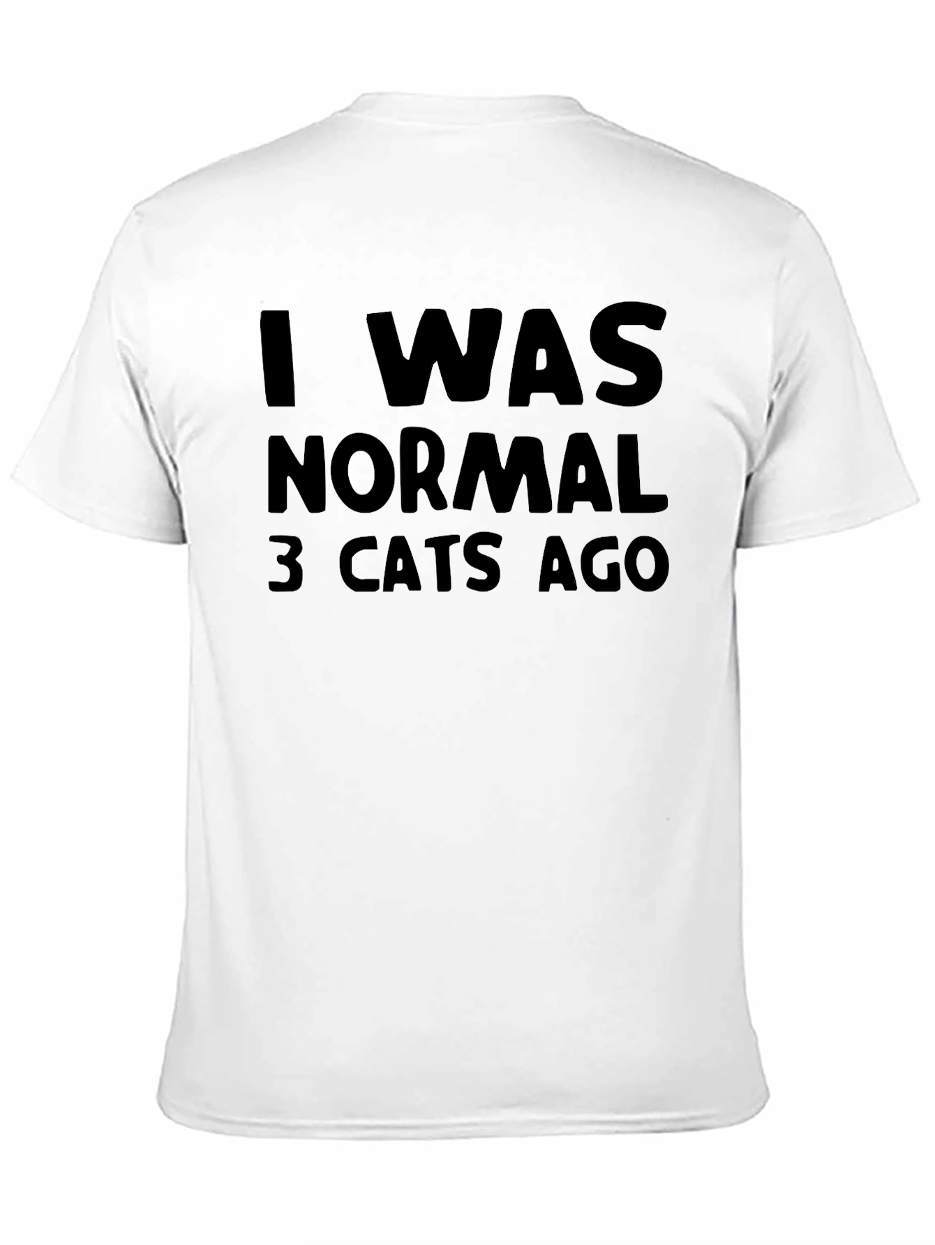 Black Funny "I Was Normal 3 Cats Ago" Black T-Shirt view 11