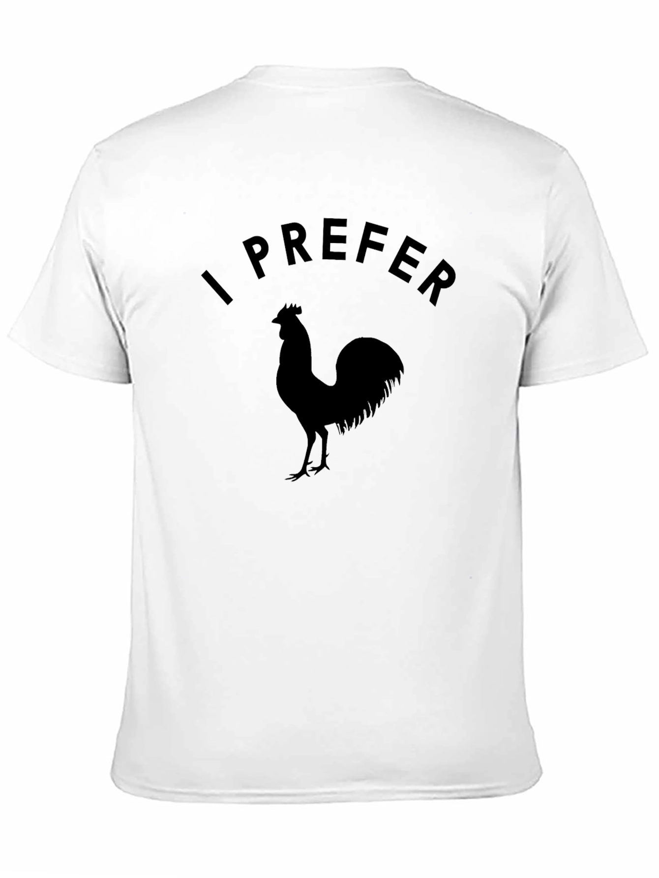 Black I Prefer Rooster Graphic Tee - Black Cotton T-Shirt view 11