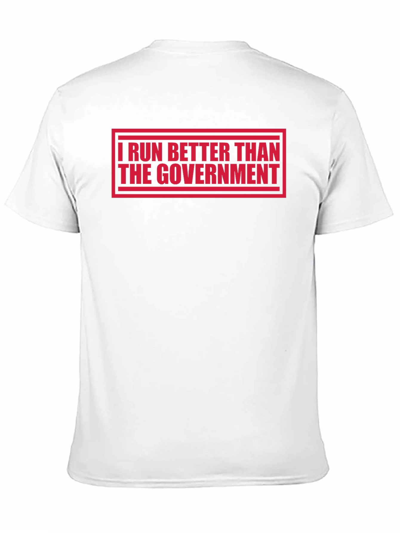 Black I Run Better Than The Government T-Shirt view 11