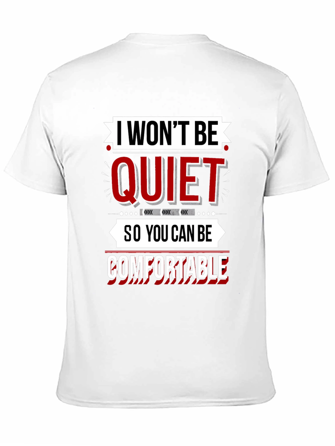 I Won't Be Quiet T-Shirt - 11
