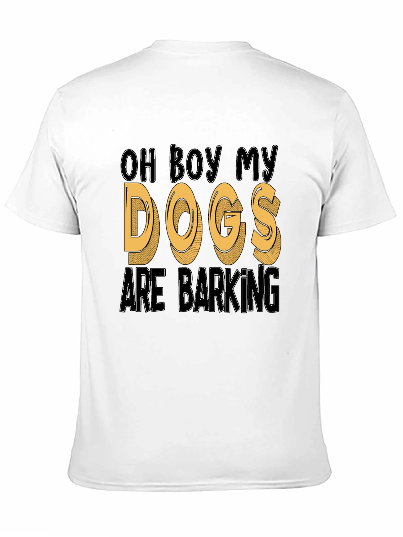 Black Oh Boy My Dogs Are Barking Funny T-Shirt view 11