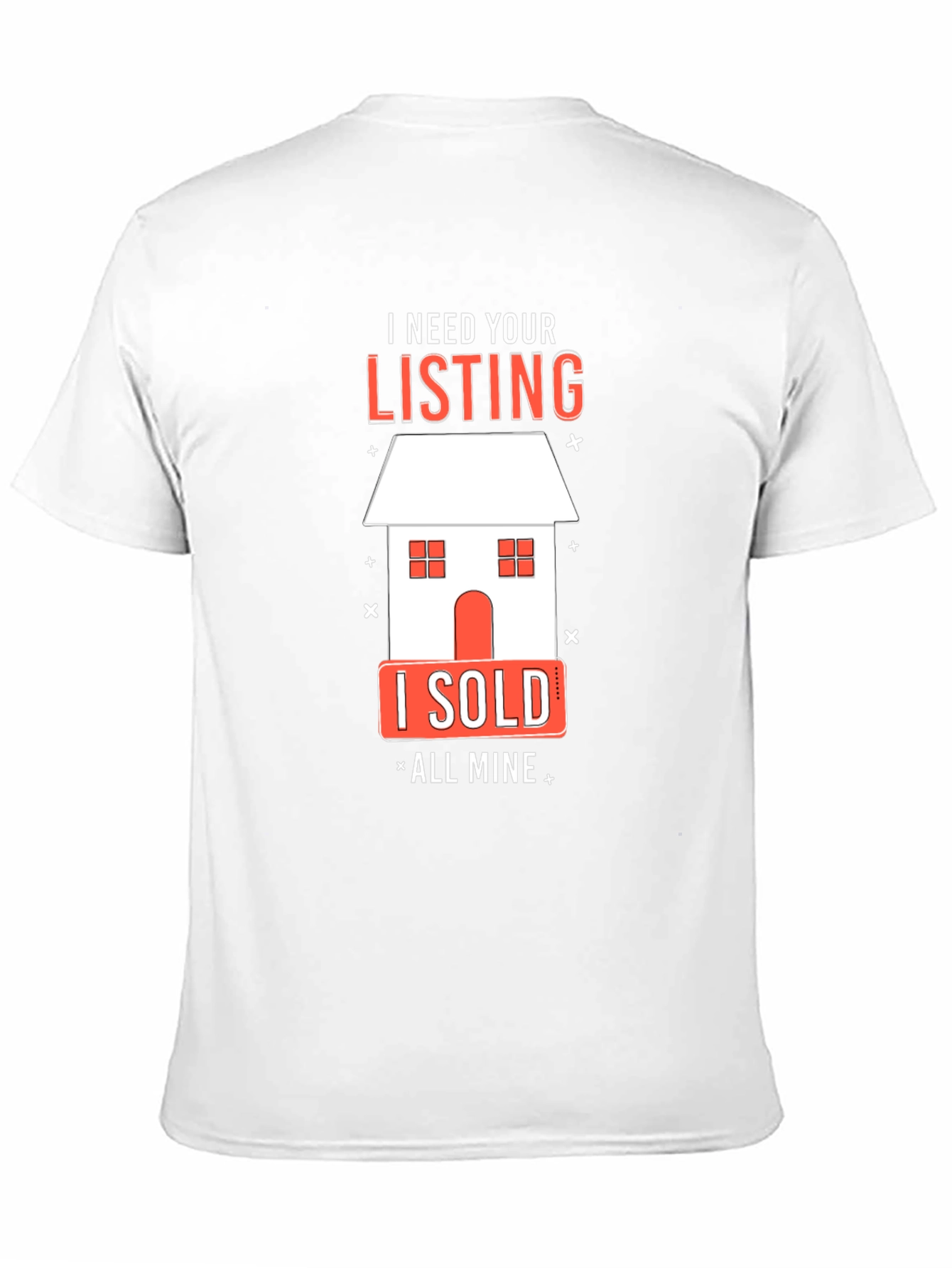 Black Realtor T-Shirt: I Need Your Listing - All Mine view 11