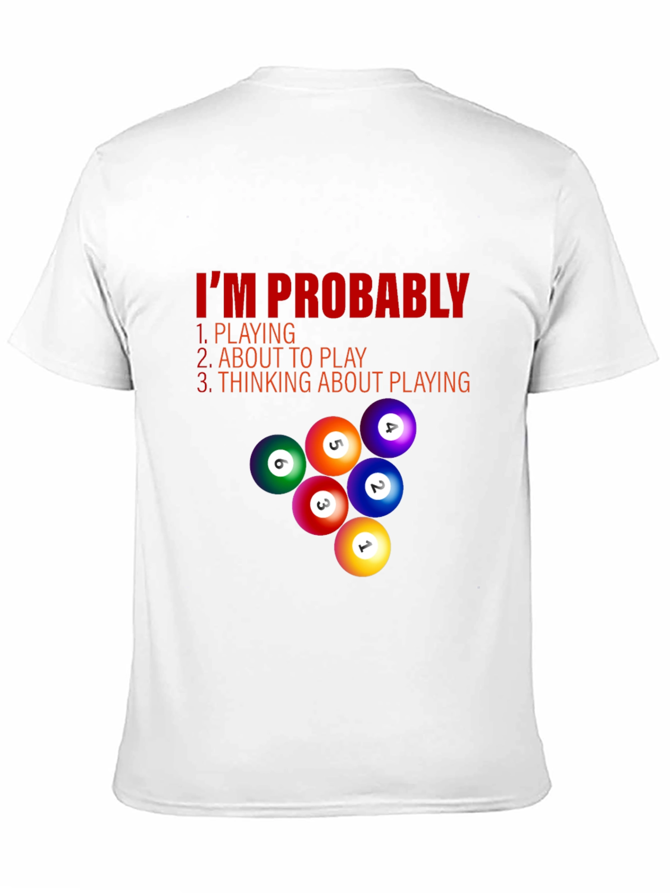 Black Billiard Player T-Shirt - I'm Probably Playing view 11