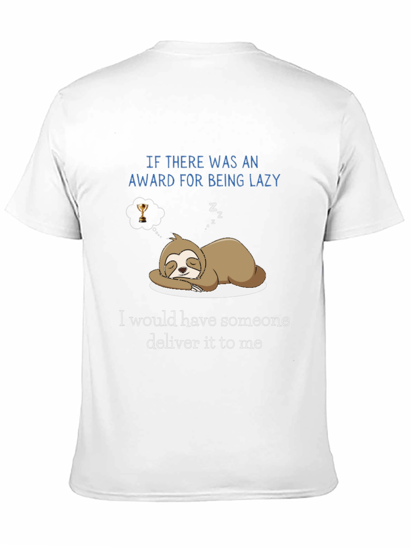 Black Lazy Sloth Award Delivery T-Shirt view 11