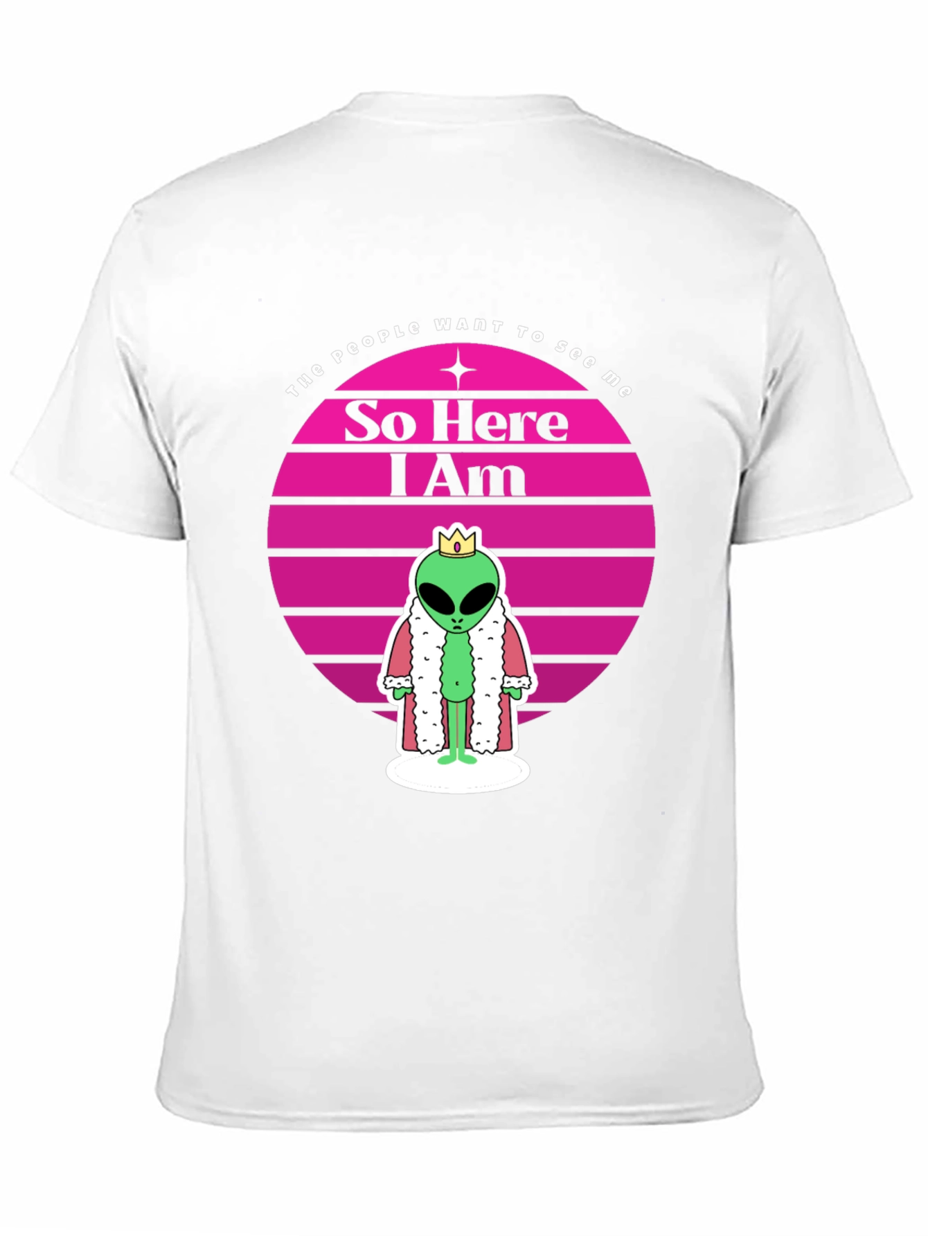 Black So Here I Am Alien King T-Shirt view 11