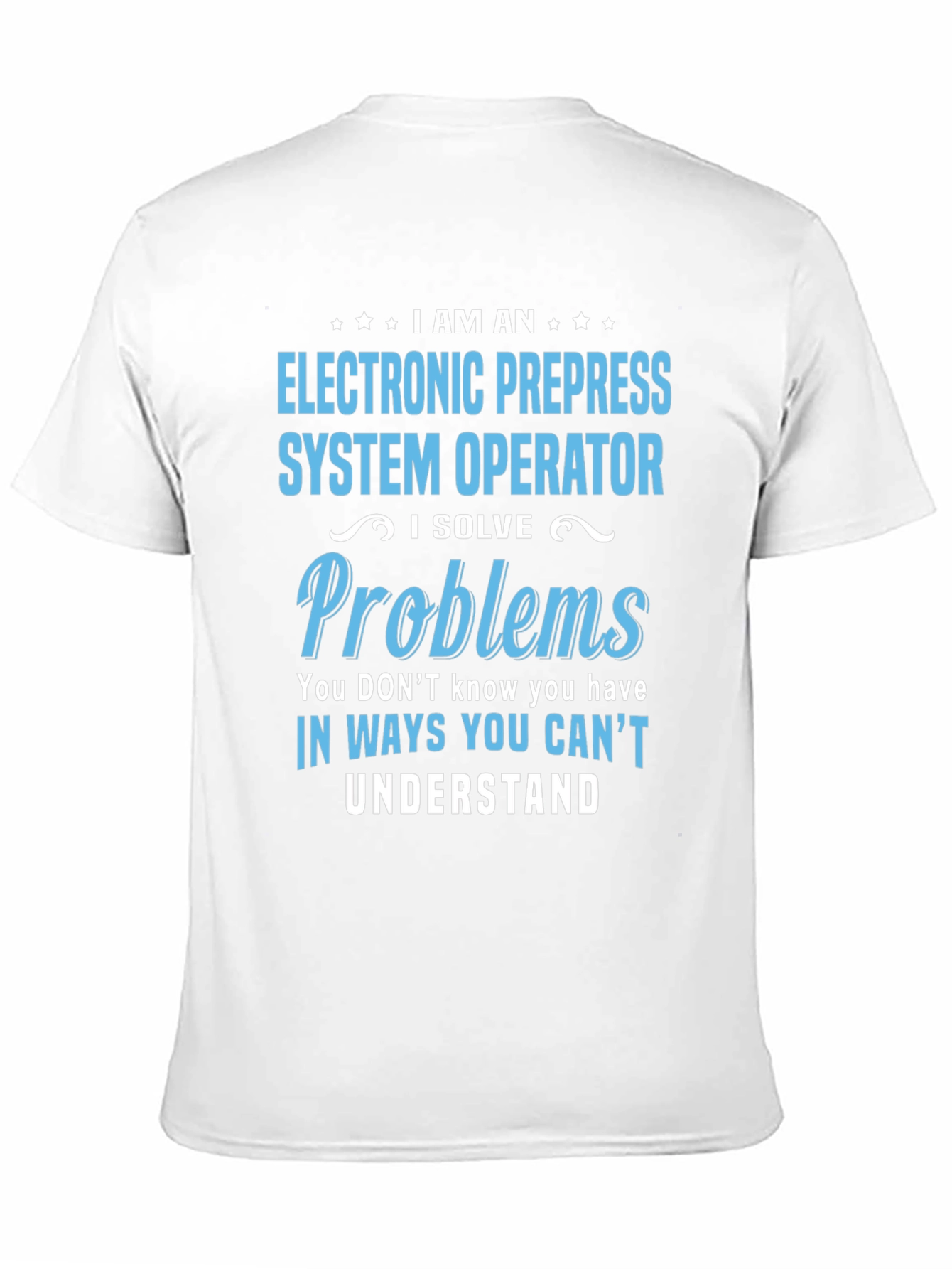 Black Electronic Prepress System Operator T-Shirt view 11