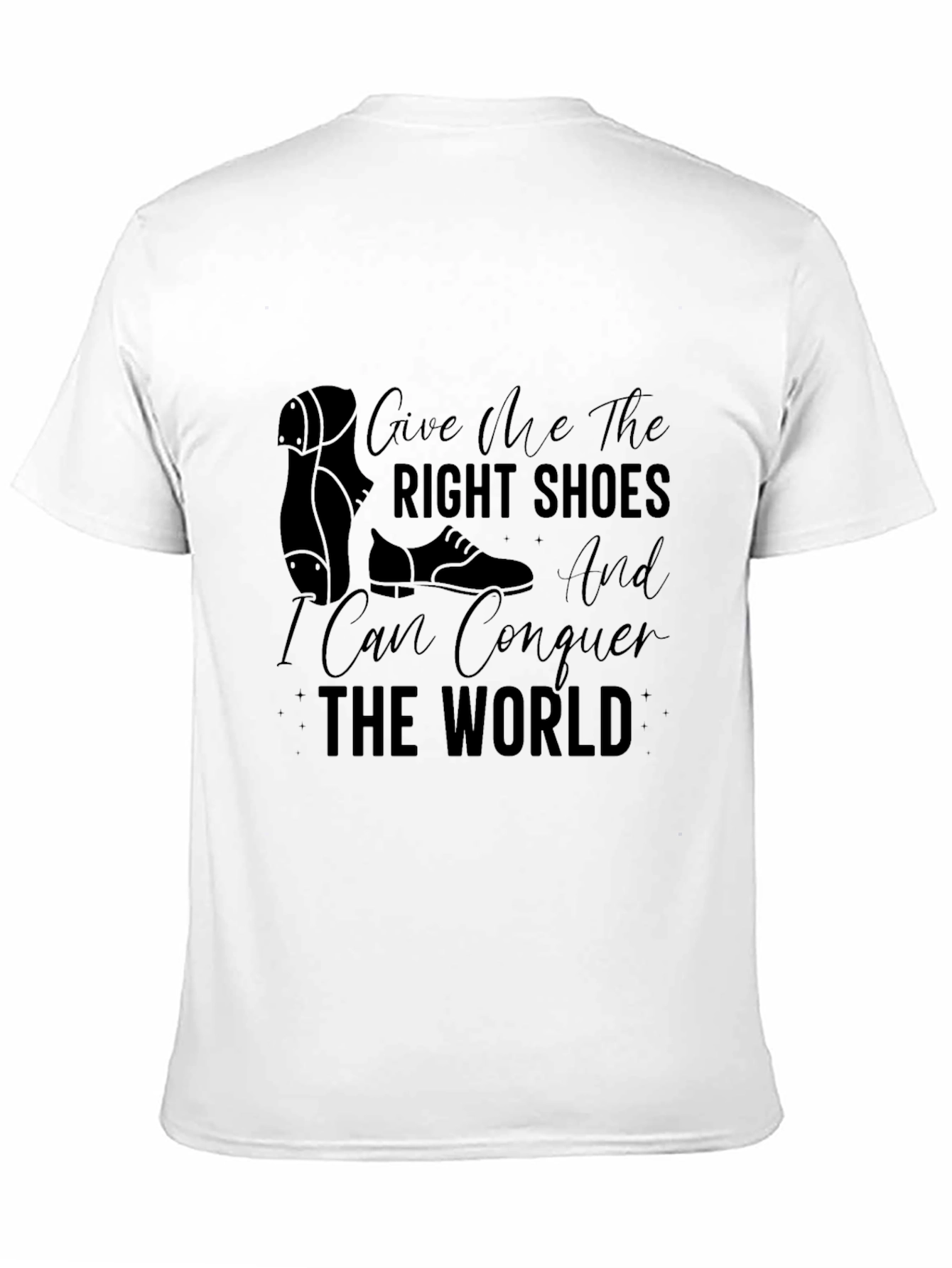 Black Right Shoes T-Shirt: Conquer the World in Style view 11