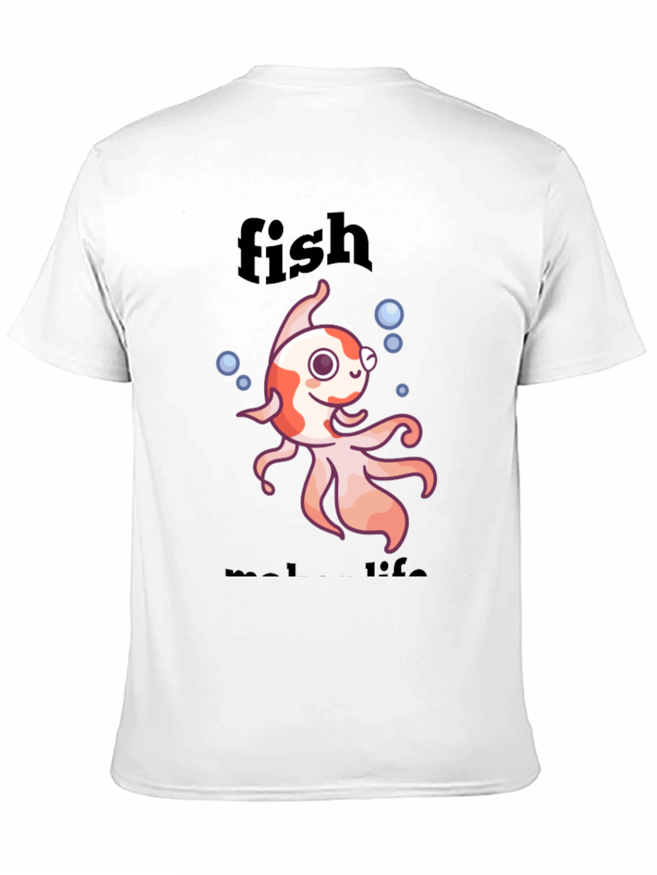 Black Fish Make Life T-Shirt - Fun Animal Design view 11