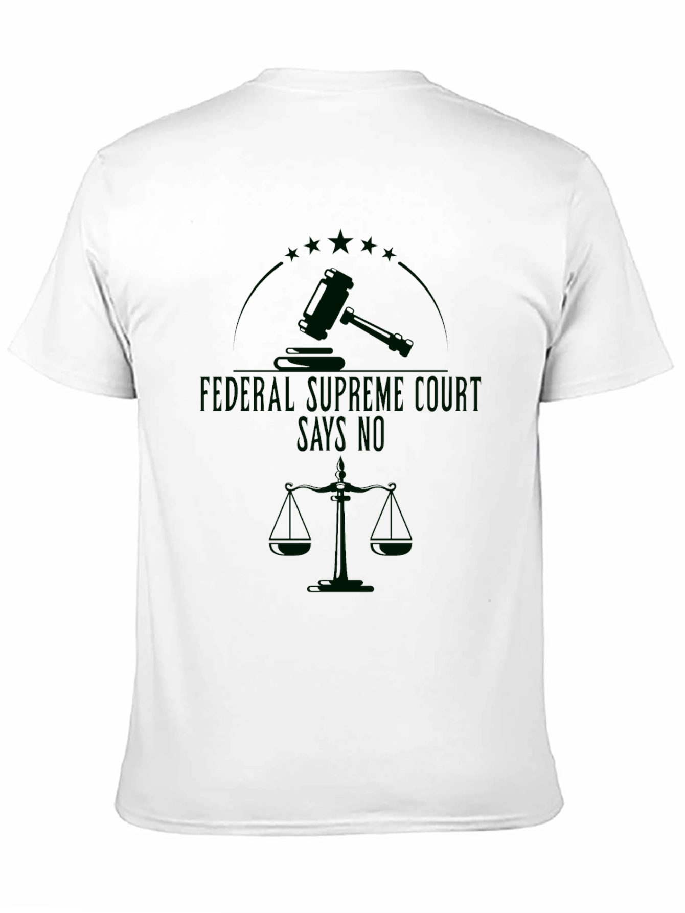Black Federal Supreme Court Says No T-Shirt view 11